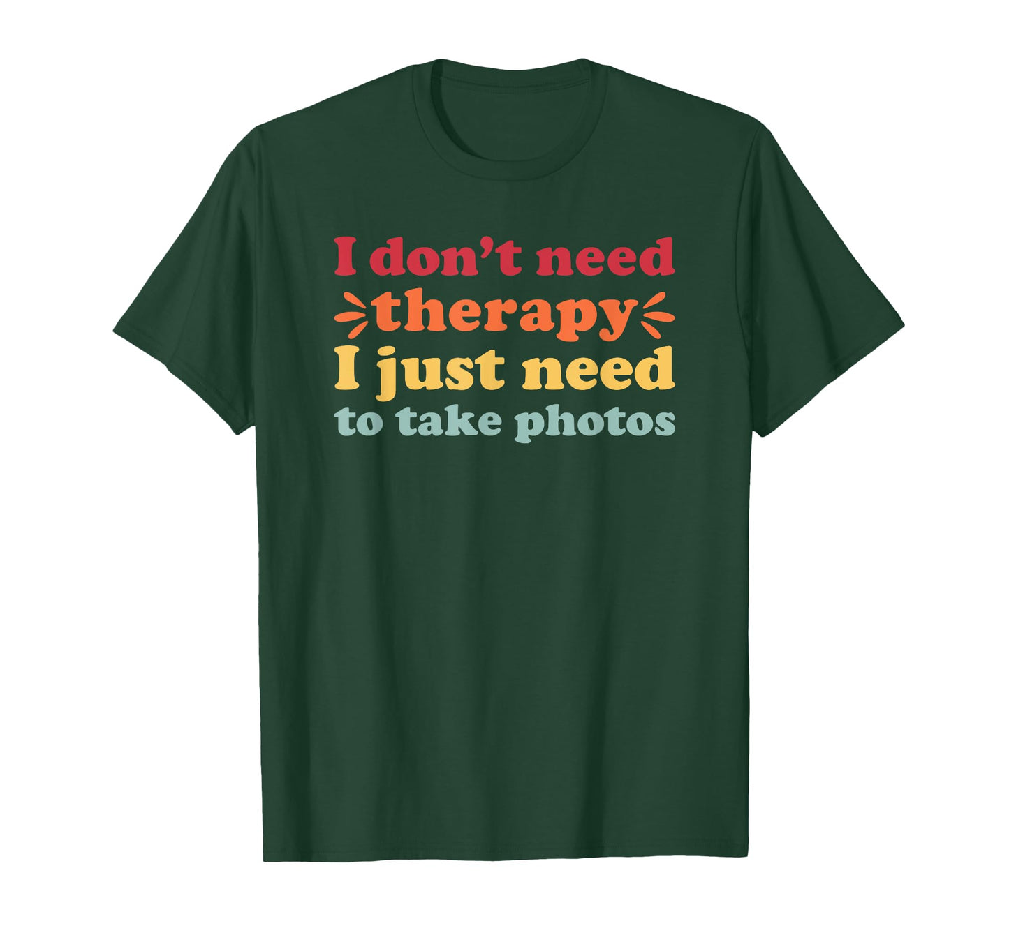 Photography I Love To Take Photos for Men and Women T-Shirt