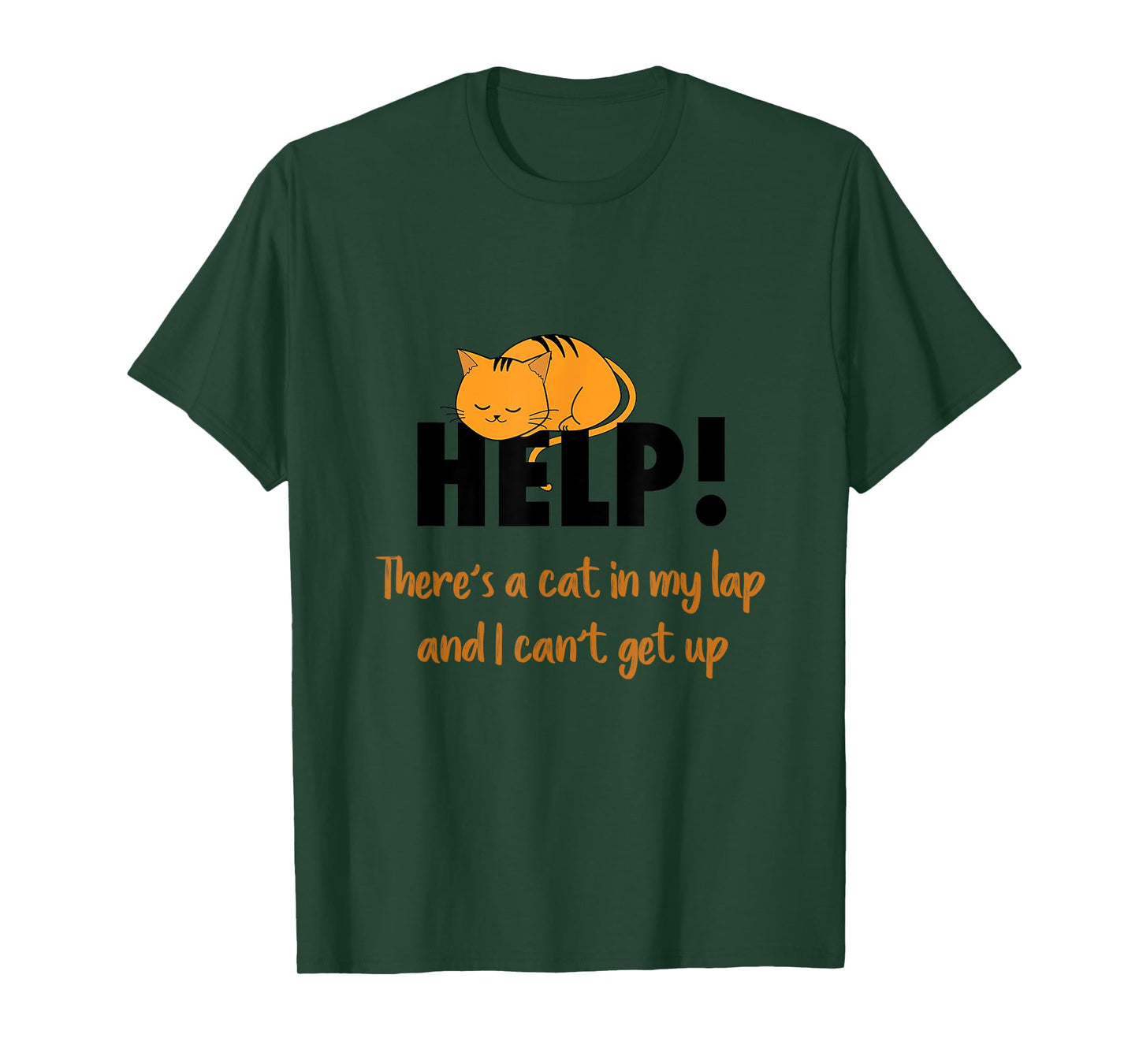 HELP! There's a cat in my lap Men Women Girls Kids T-Shirt