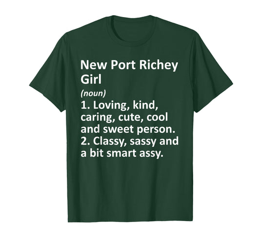 NEW PORT RICHEY GIRL FL FLORIDA Funny City Home Roots Gift T-Shirt