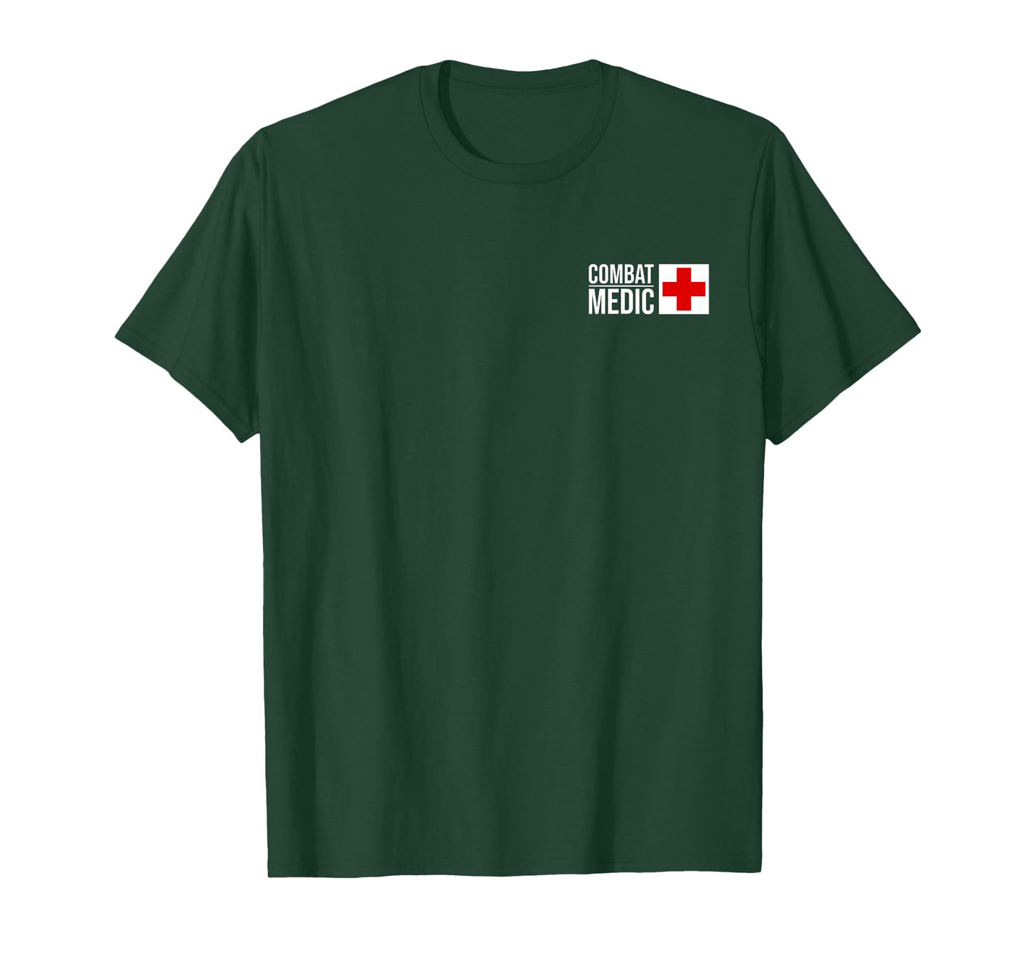COMBAT MEDIC SPECIALIST ARMY ARMED FORCES T-Shirt