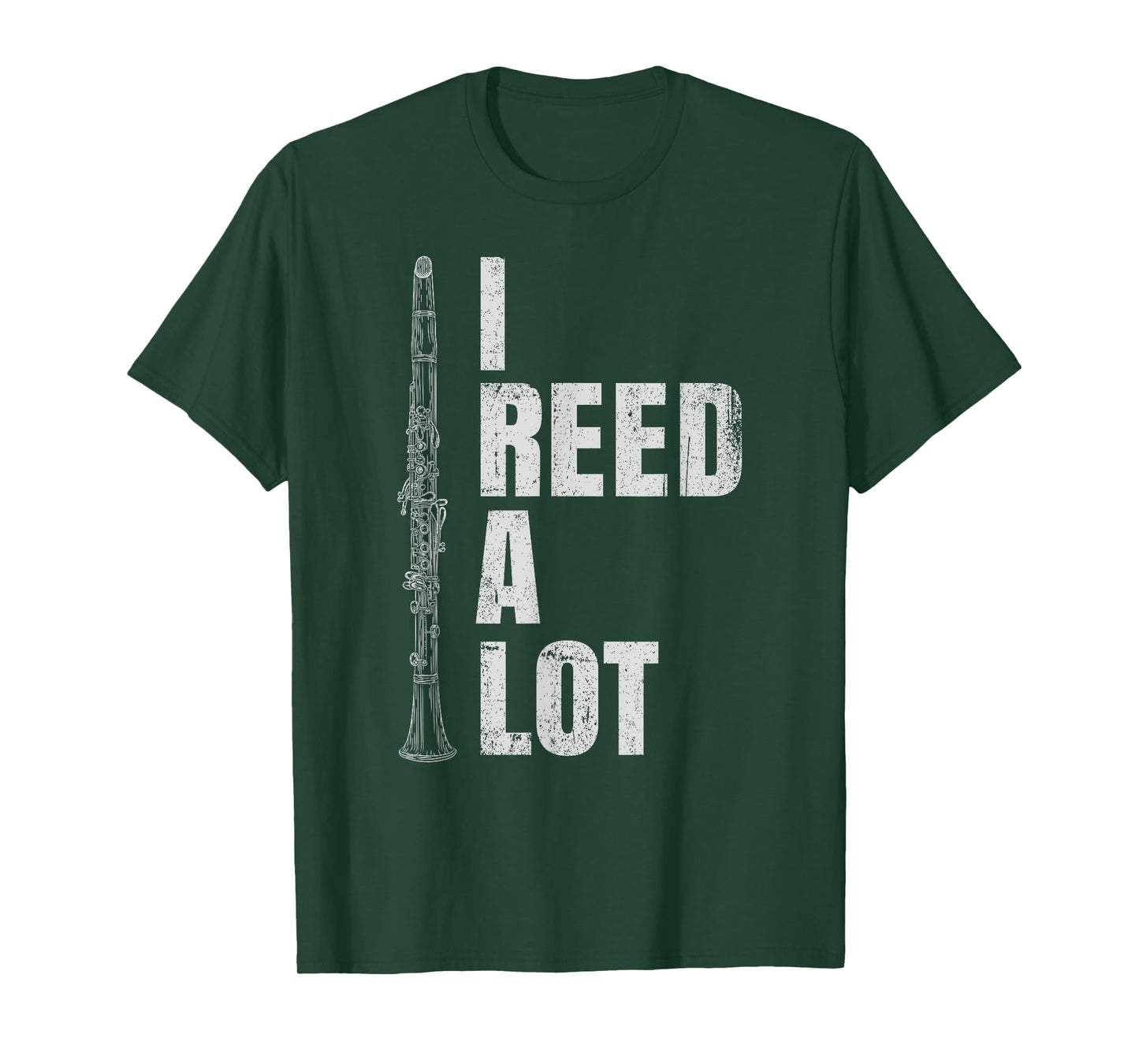 Funny Clarinet Word Game I Reed A Lot Clarinet Player T-Shirt