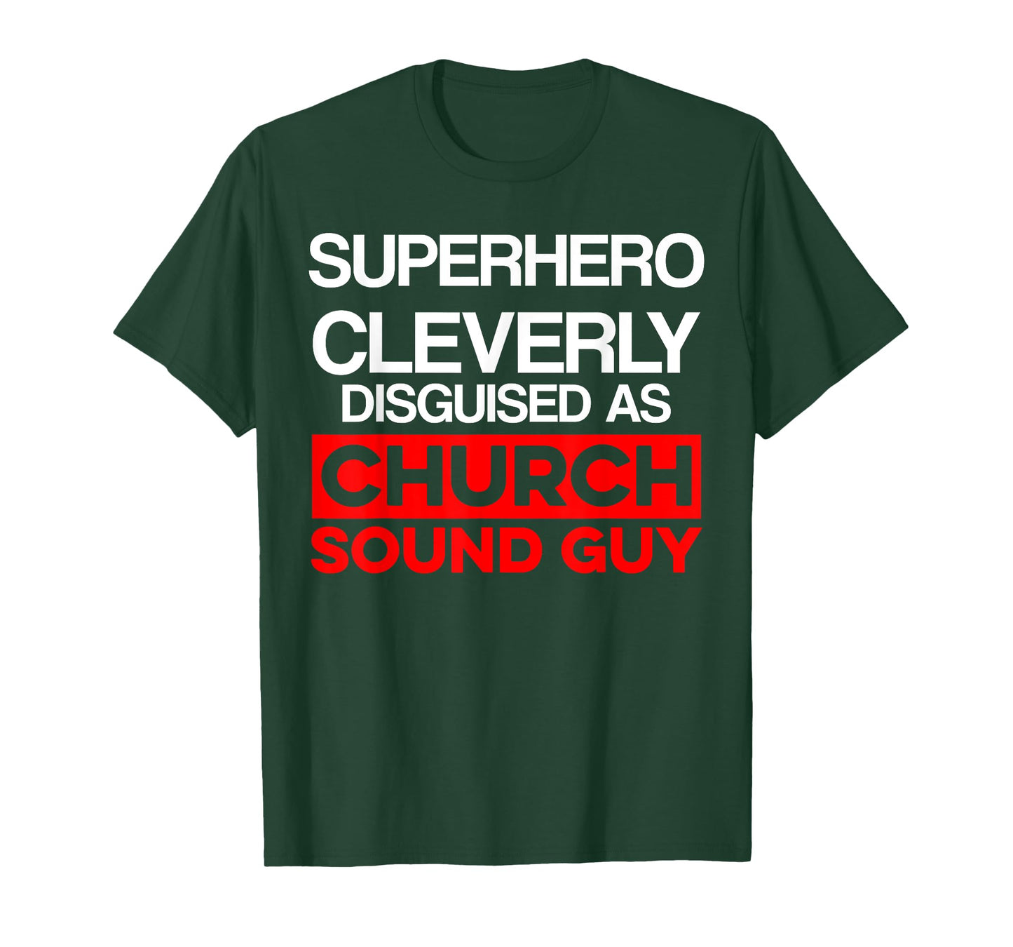 Church Sound Guy Cleverly Audio Tech Engineer T-Shirt
