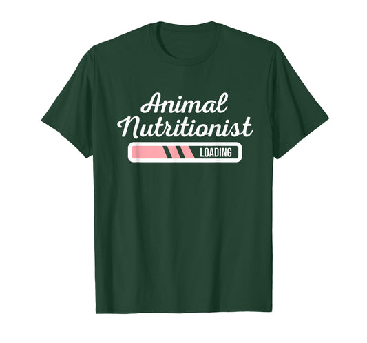 Animal Nutritionist Loading - Veterinary Nutritionists Gift T-Shirt