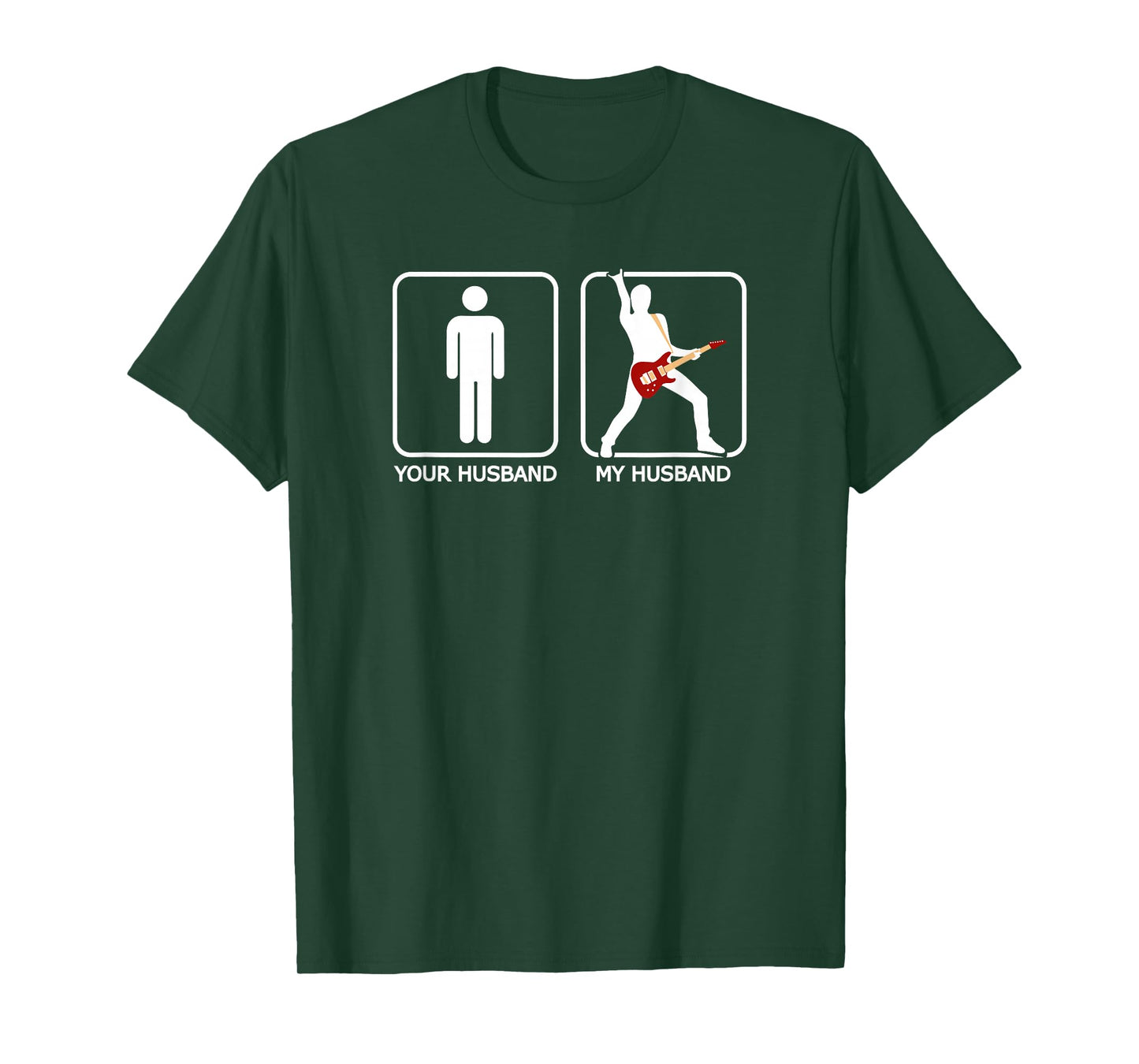 Your Husband, My Husband - Funny Guitar Shirt T-Shirt