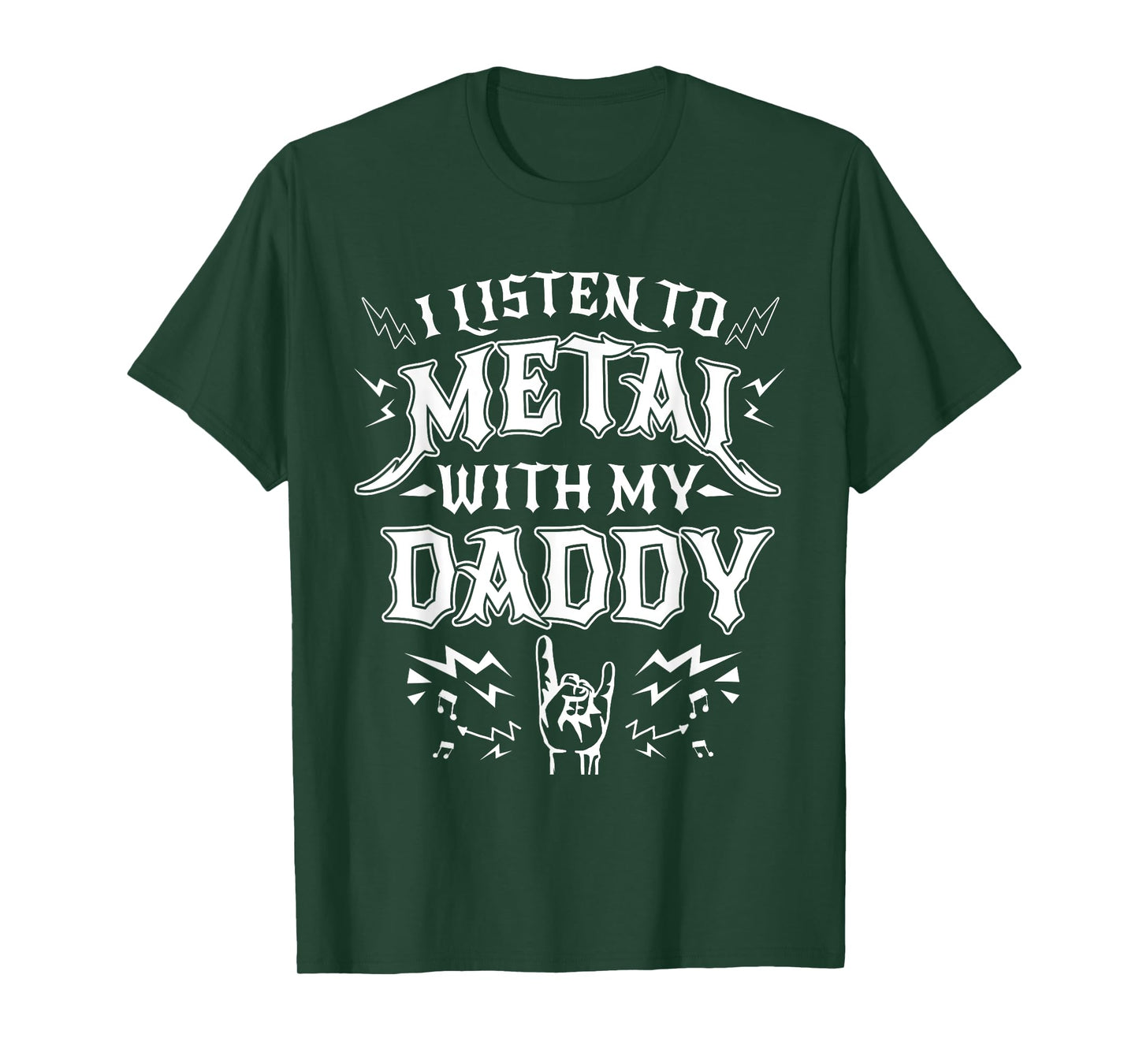 Listen Metal With My Daddy Heavy Metal Rock Music T-Shirt
