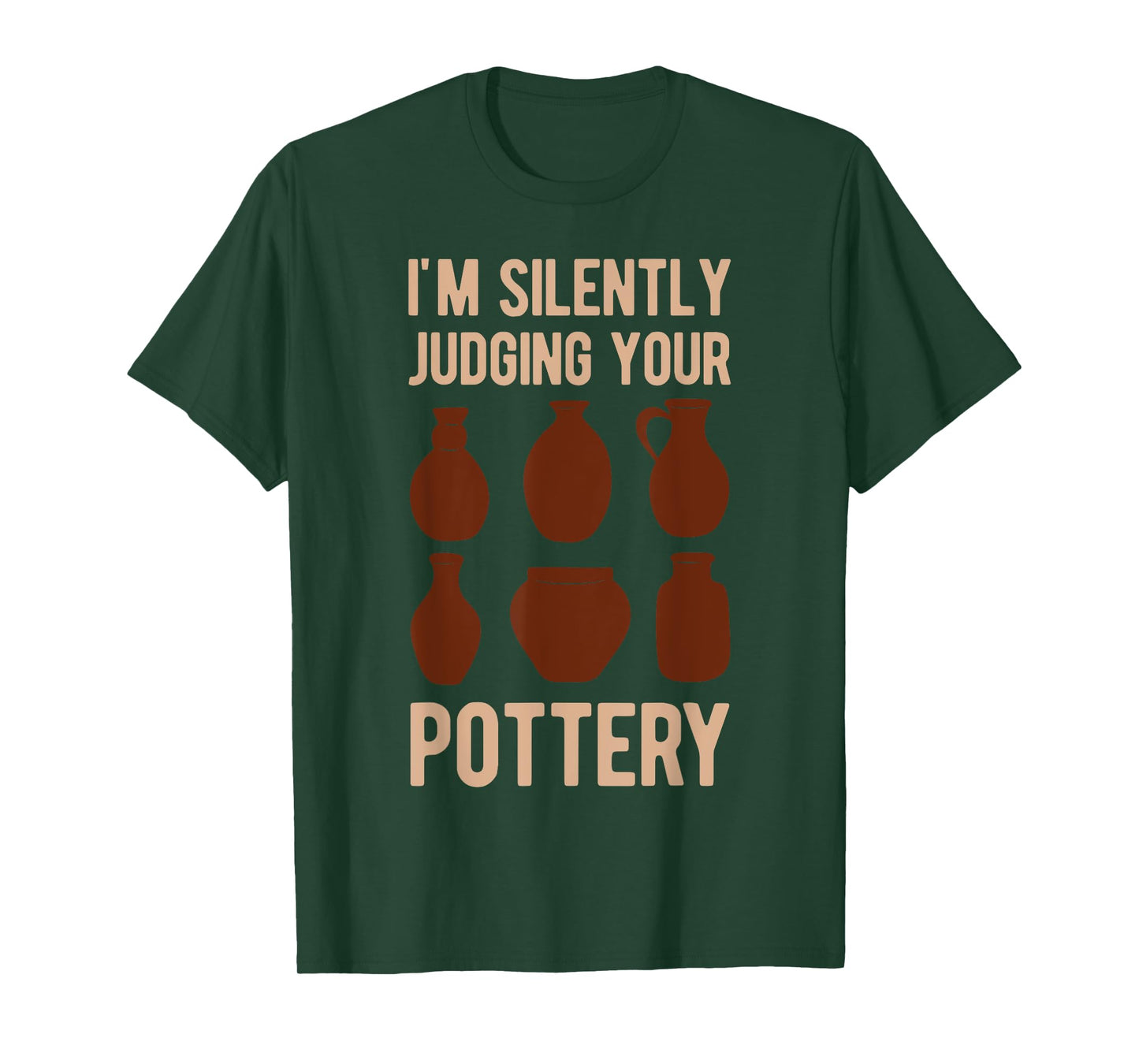 Clay Pot Maker Lover I'm Silently Judging Your Pottery Funny T-Shirt