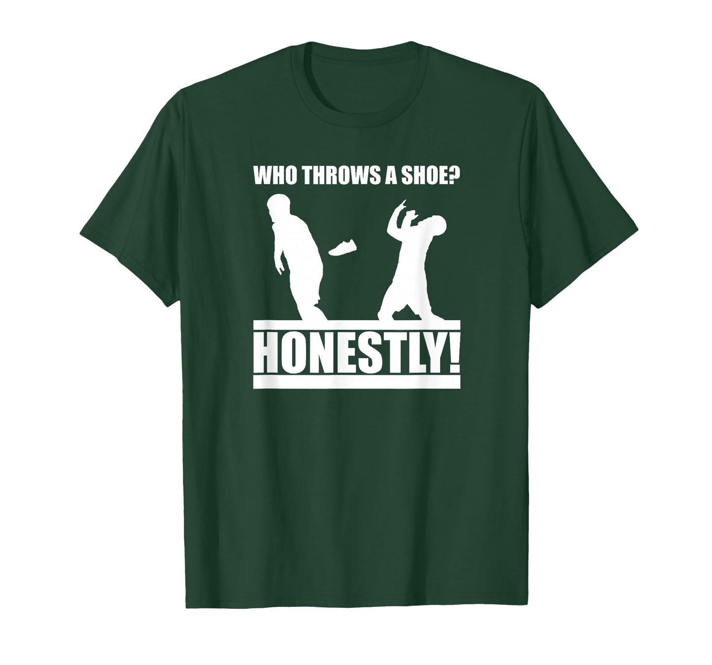 The CT Challenge Who Throws a Shoe? Honestly! T-Shirt
