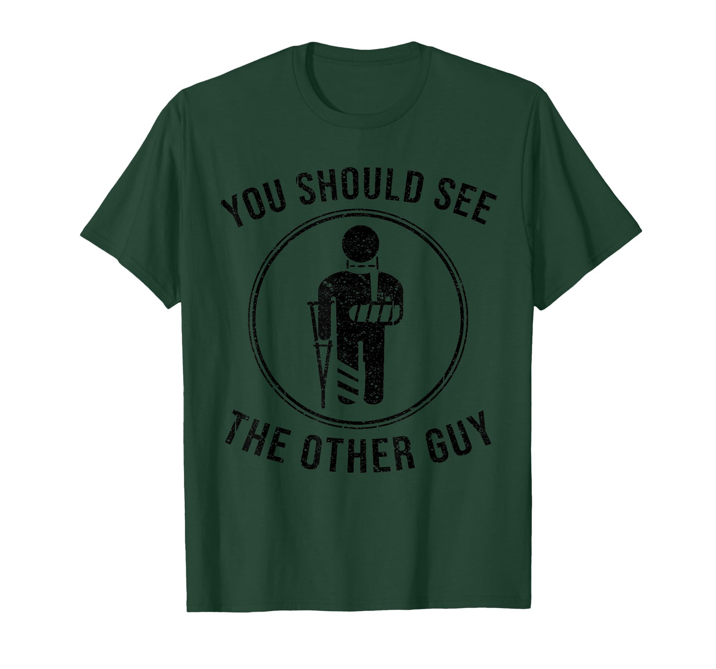 Cool You Should See The Other Guy Funny Broken Arm Joke Gift T-Shirt