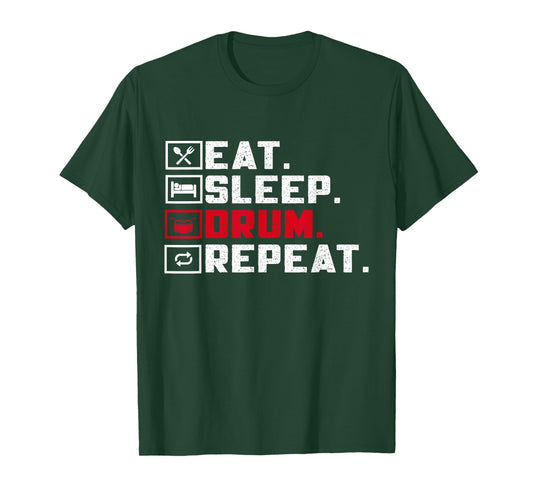 Eat Sleep Drum Repeat Drummer Funny Drumming Lover T-Shirt