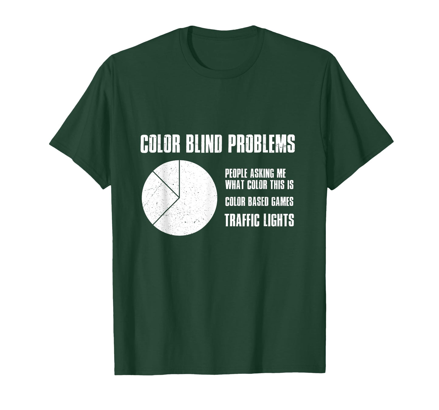 Color Blind Problems Traffic Lights Joke Achromatopsia T-Shirt