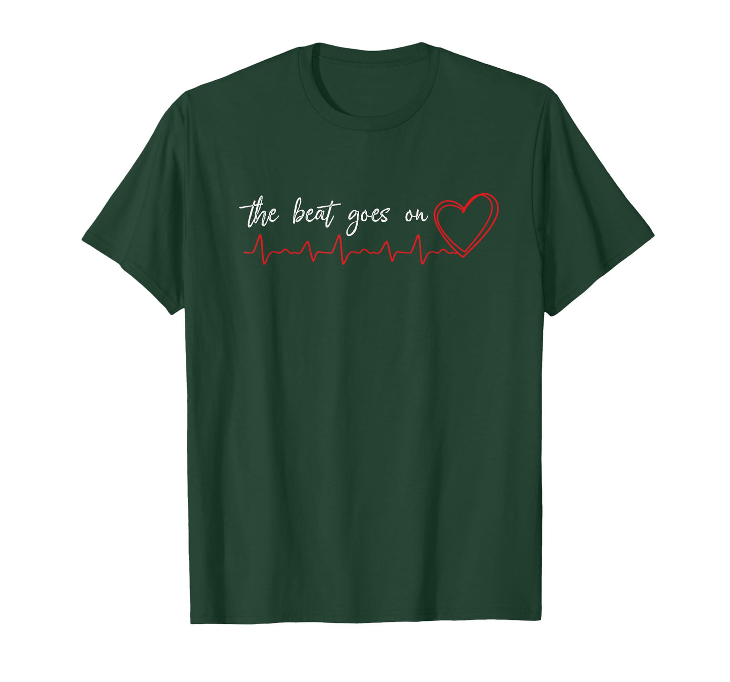 The Beat goes on Heart Attack Survivor Warrior t Shirt Gift T-Shirt