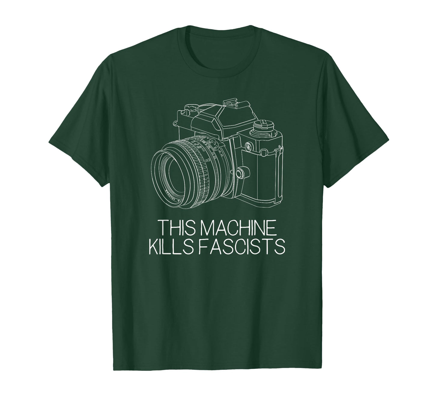 This Machine Kills Fascists Photography Camera T-Shirt