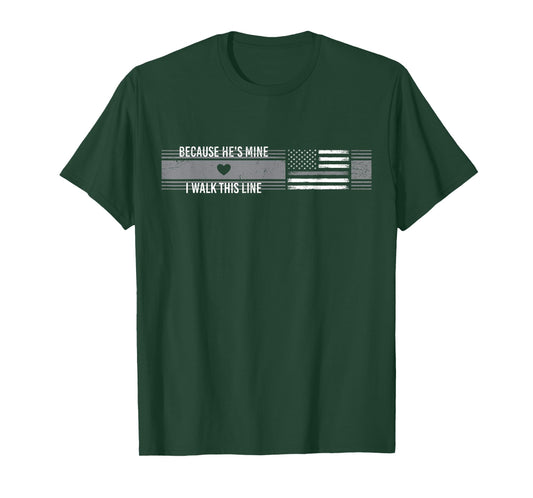Because He's Mine I Walk This Line Corrections Gift for Wife T-Shirt