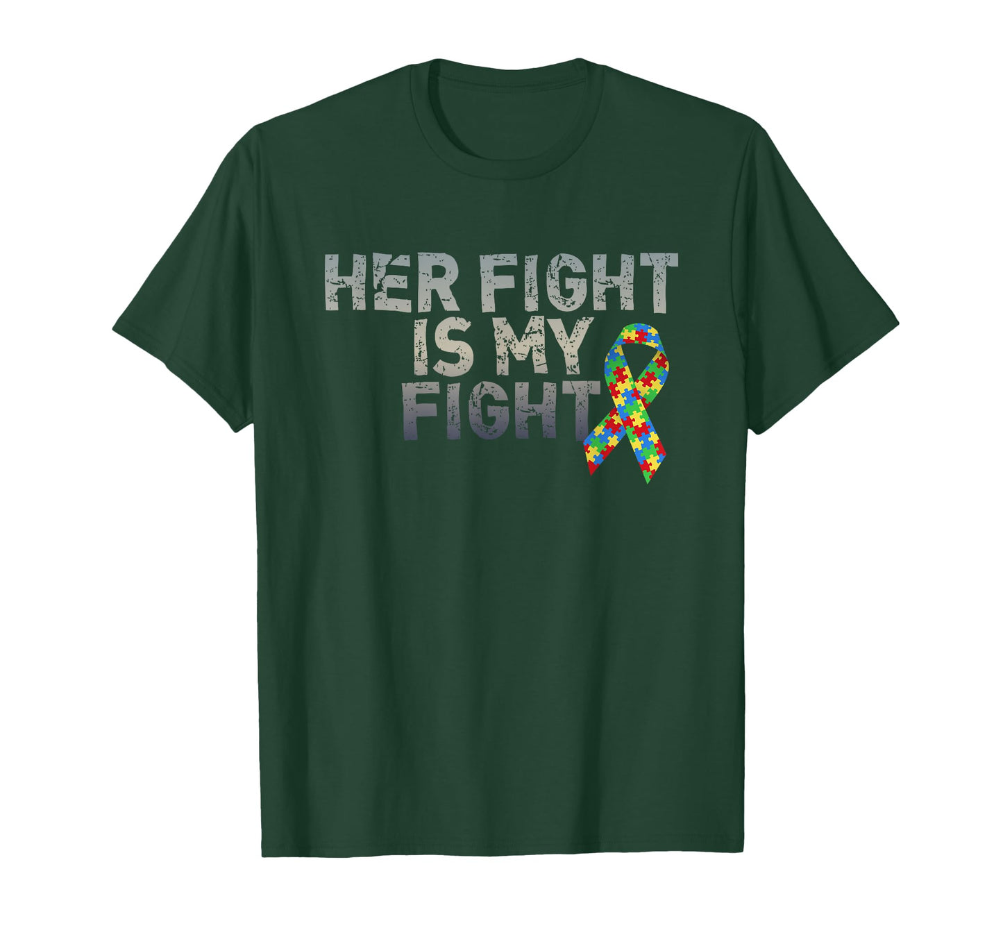Autism Awareness Shirts For Daughter Her Fight Is My Fight T-Shirt