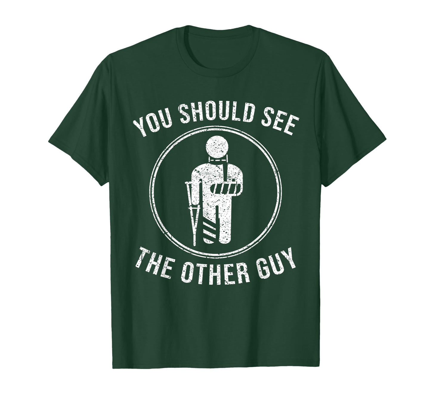 Cool You Should See The Other Guy Funny Broken Arm Joke Gift T-Shirt