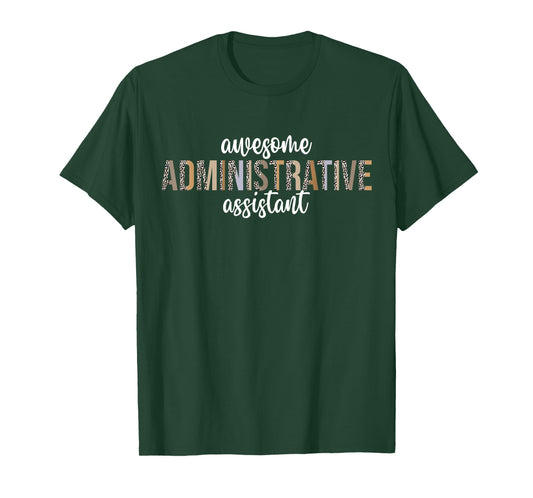 Administrative Assistant Medical Professional Day Admin T-Shirt