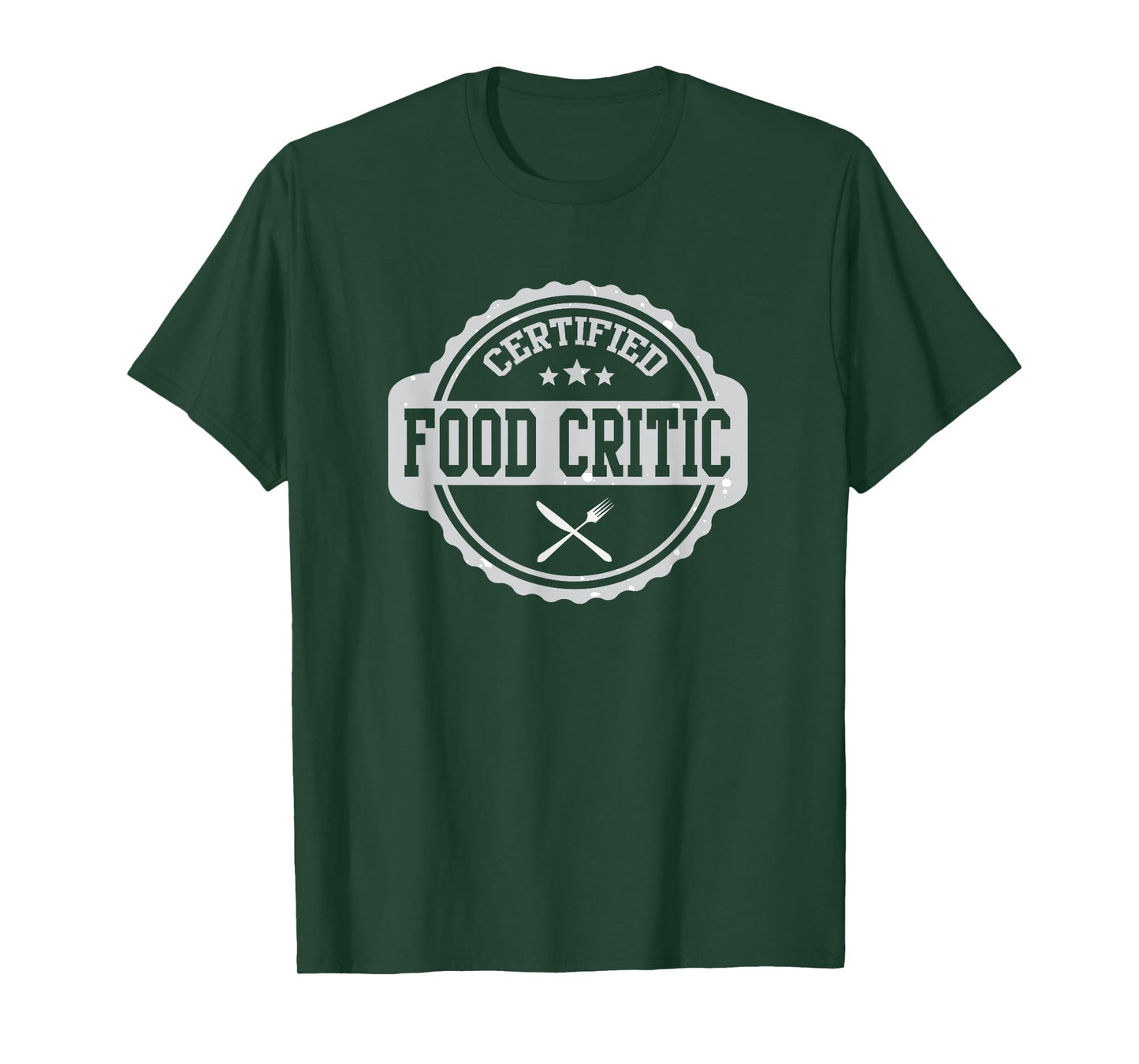 Certified Food Critic Restaurant Reviewer Food Lover T-Shirt T-Shirt