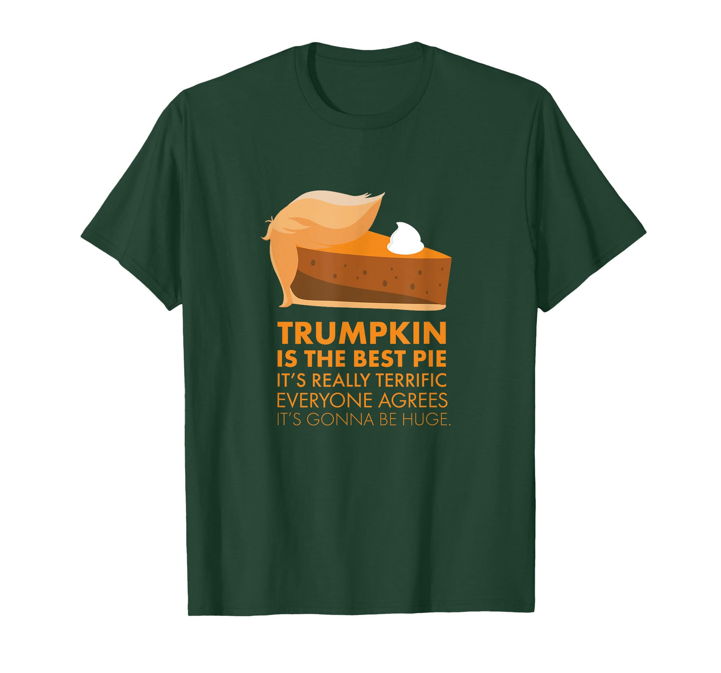 Funny Trump Tshirt Pumpkin Pie Thanksgiving Fall Shirt T-Shirt