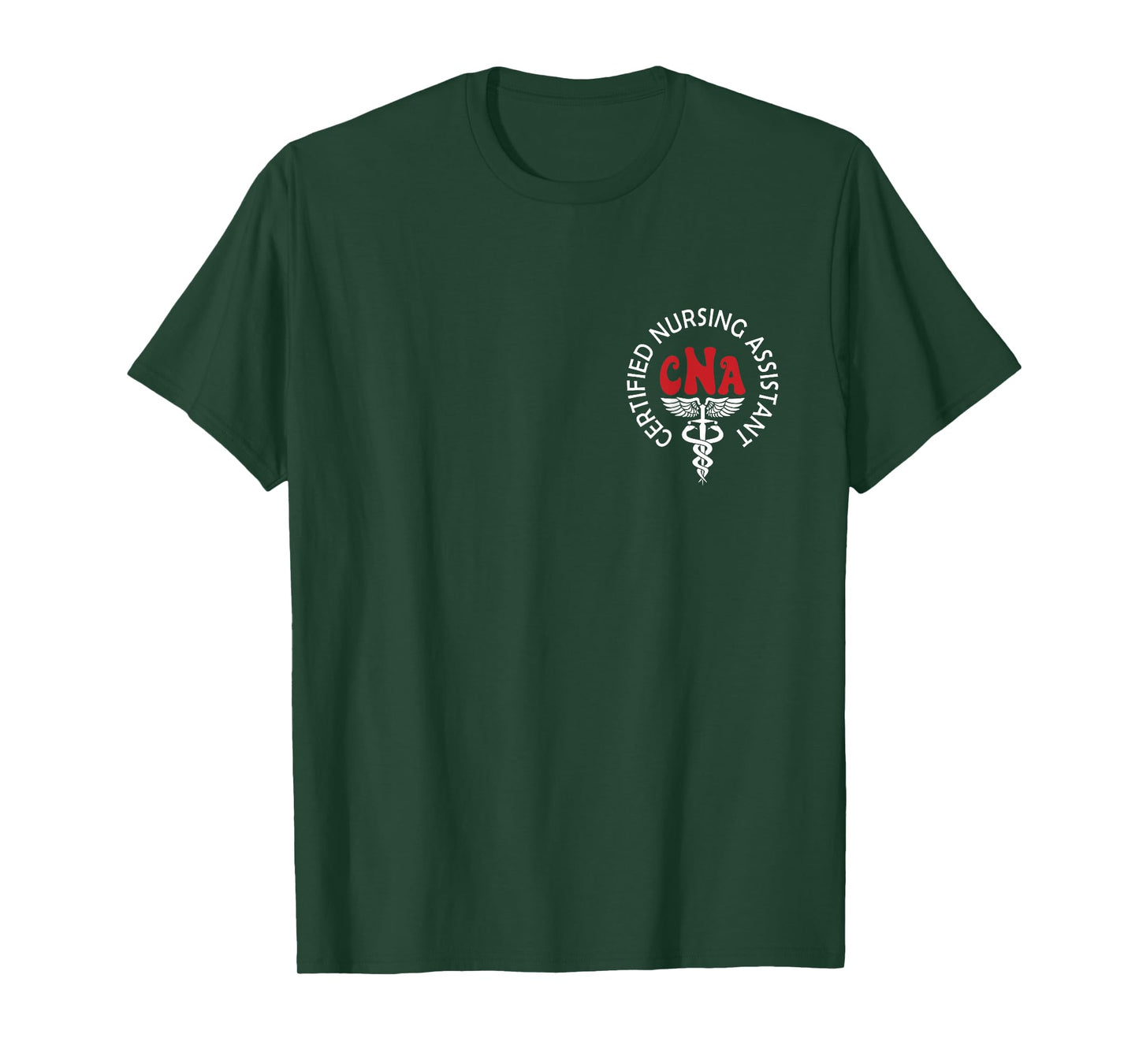 Certified Nurse Assistant Certified Nursing Assistant CNA T-Shirt
