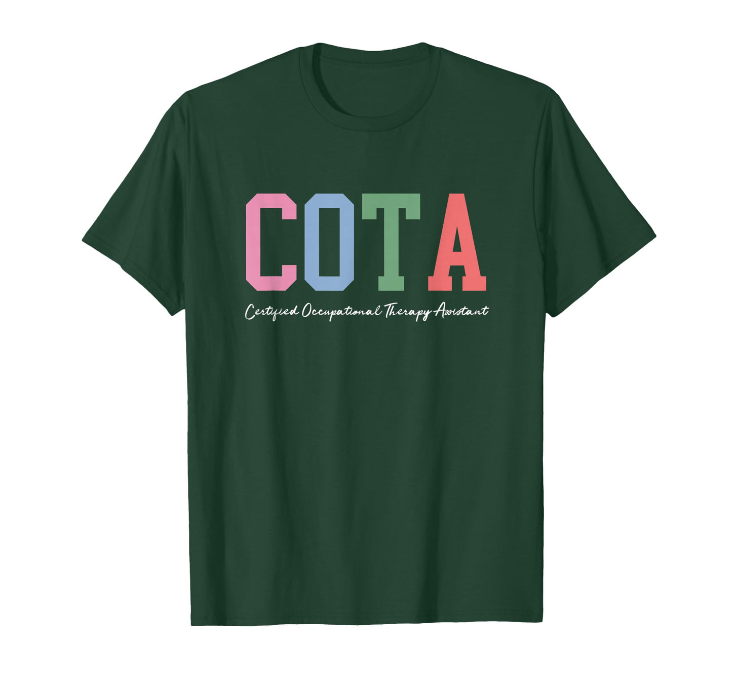 COTA Certified Occupational Therapy Assistant Therapist T-Shirt
