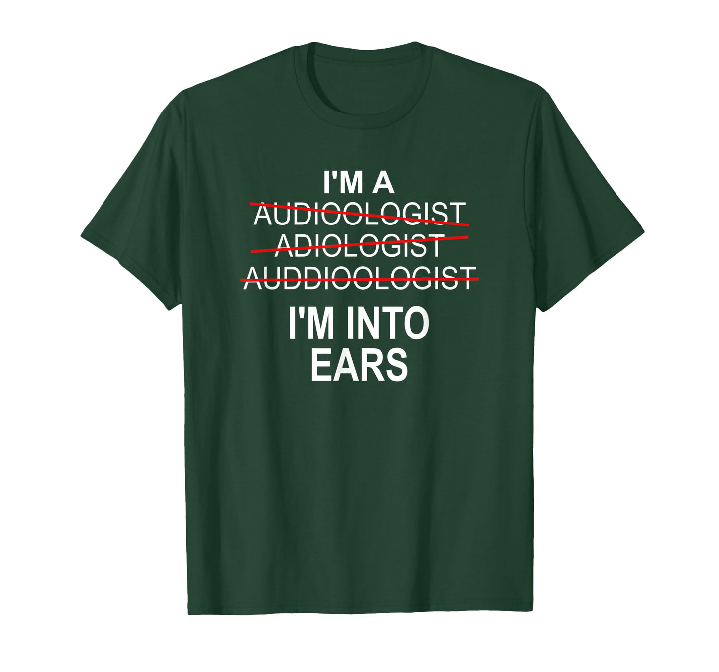 Audiologist Shirt Funny Audiology Joke Gift T-Shirt