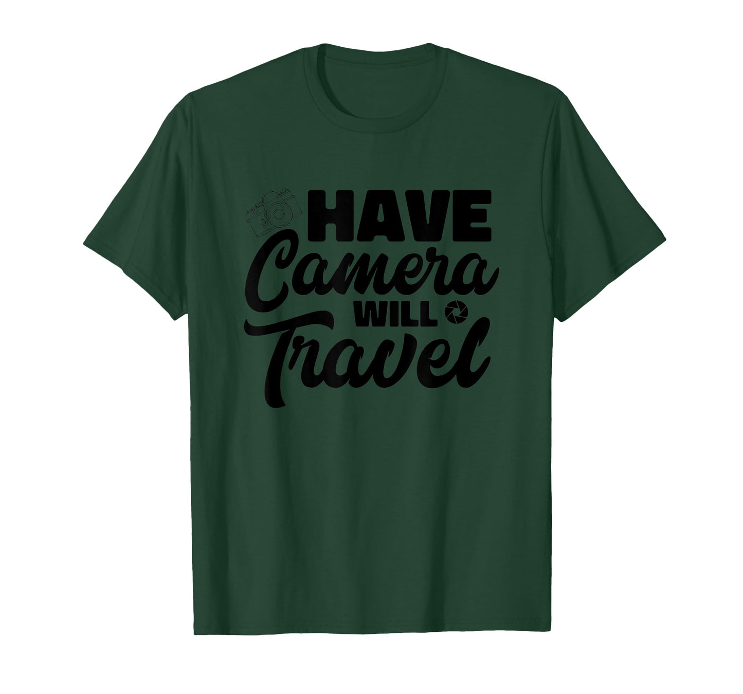 Have Camera Will Travel Photographer Funny Photography T-Shirt