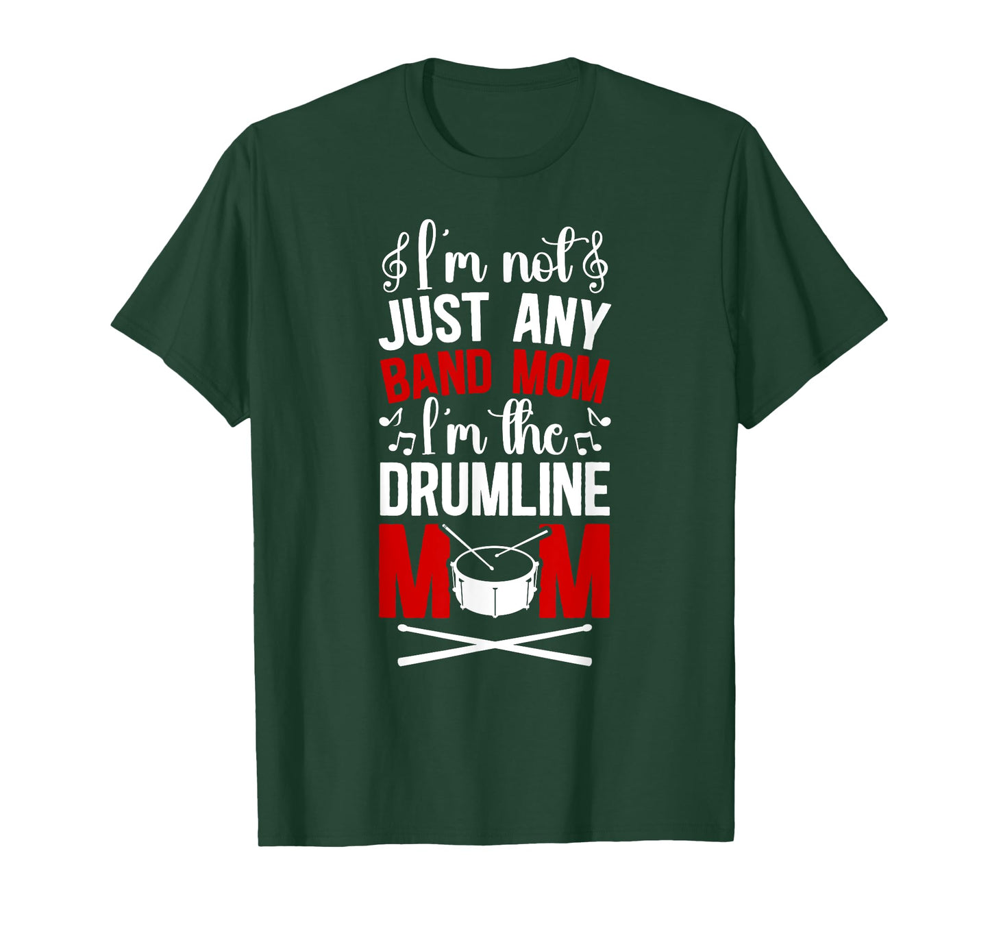 I'm The Drumline Mom Drumline Mama Drumline Mother T-Shirt