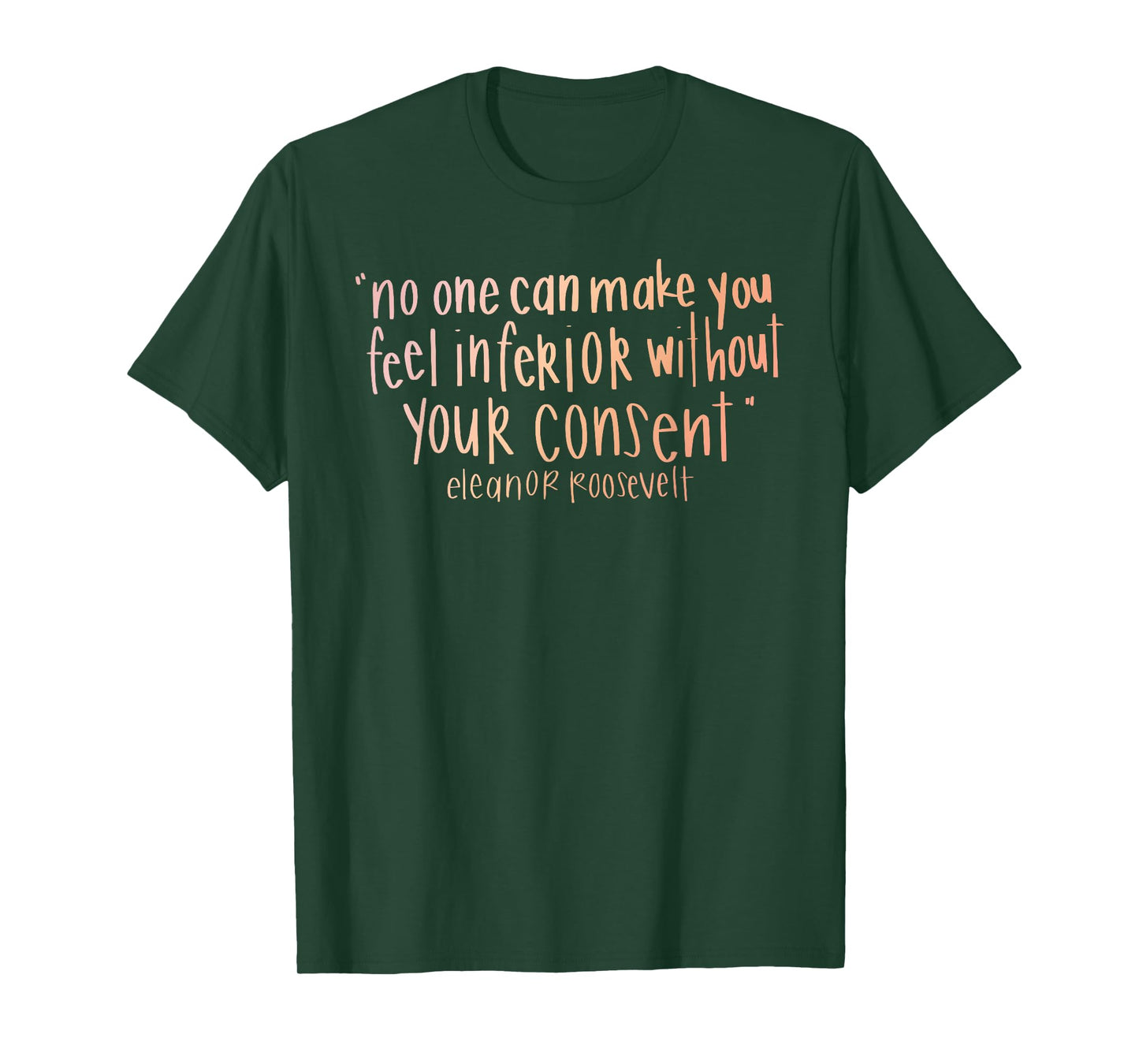 no one can make you feel inferior without your funny design T-Shirt