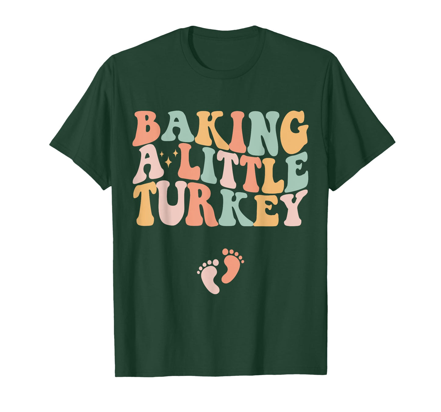 Baking A Little Turkey Thanksgiving Pregnancy Announcement T-Shirt