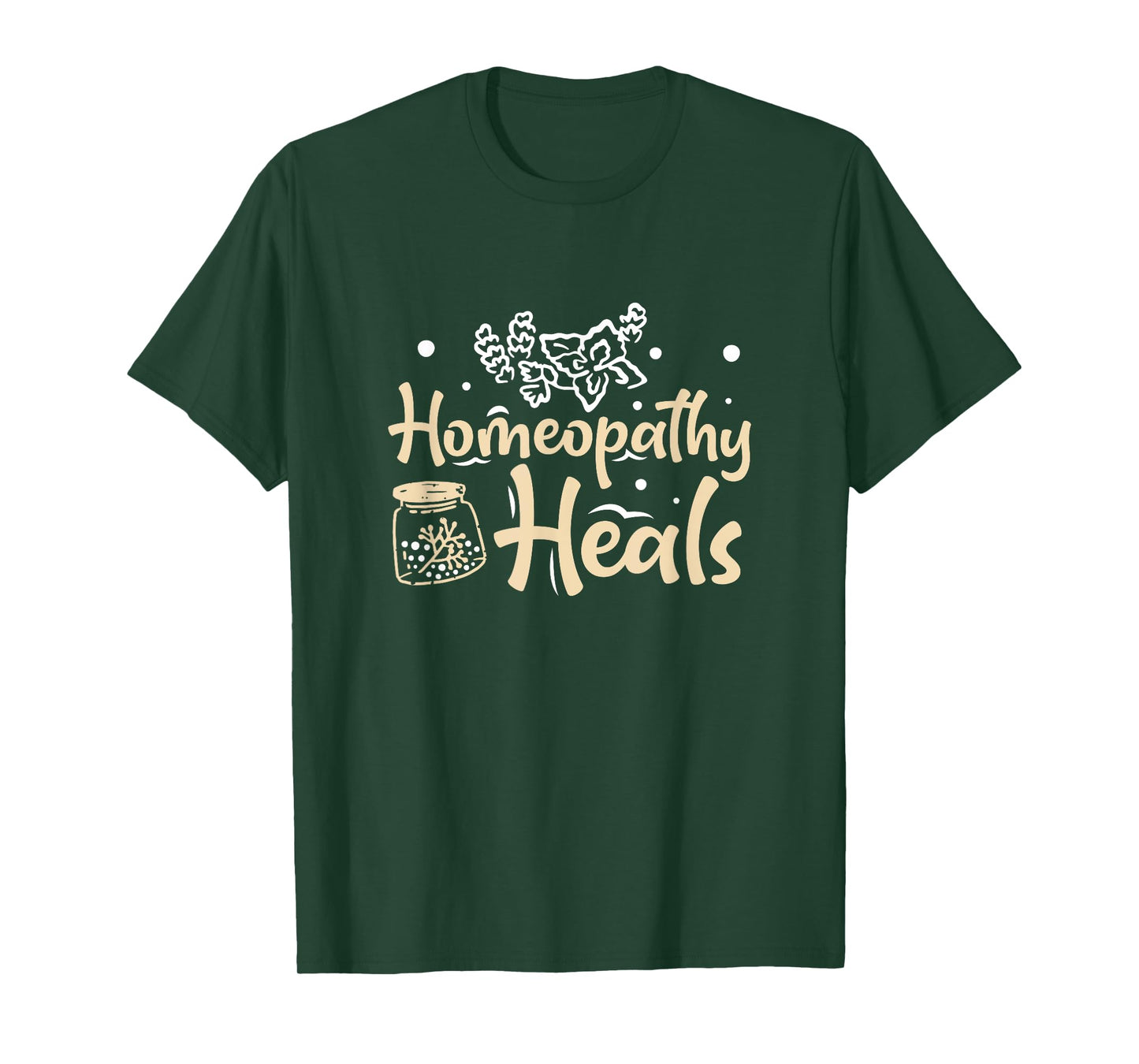 Awesome Homeopathy Heals For A Homeopathic Doctor Herbalist T-Shirt