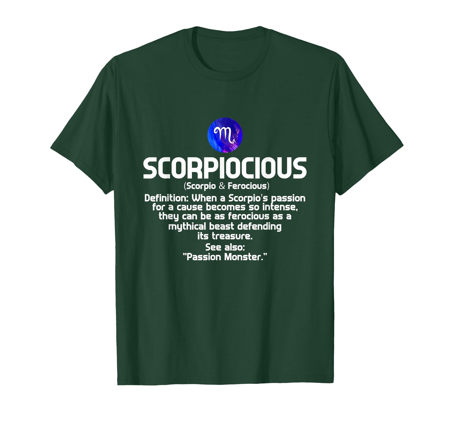 Scorpiocious when a scorpios passion for a cause becomes so T-Shirt
