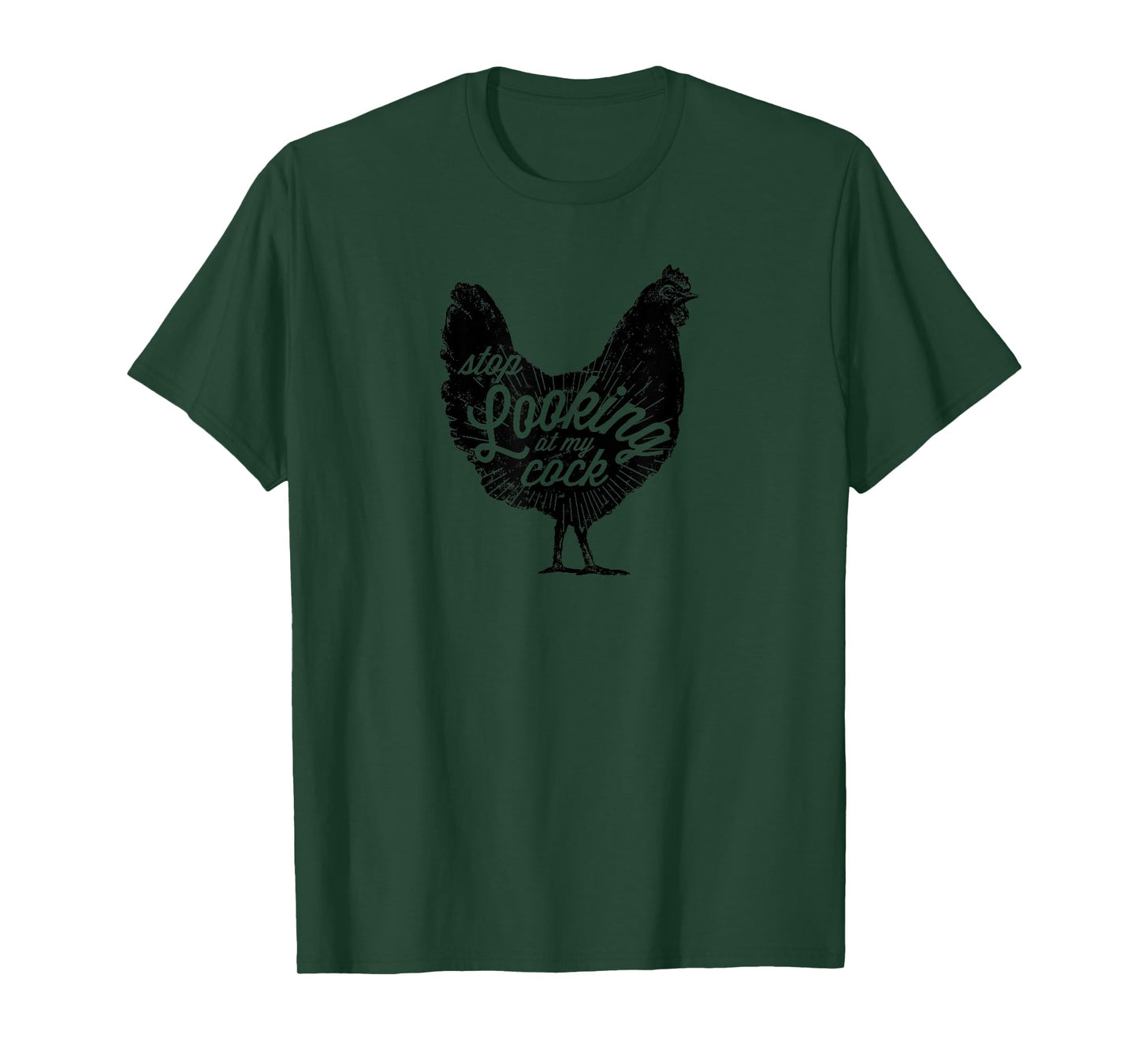 "Stop looking at my cock!" in distressed black T-Shirt
