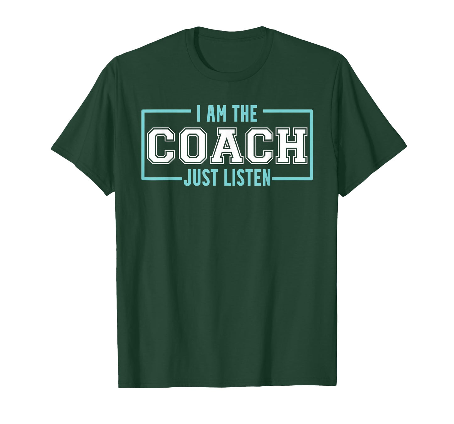 Coach Ich bin Coach Listen to Coach T-Shirt
