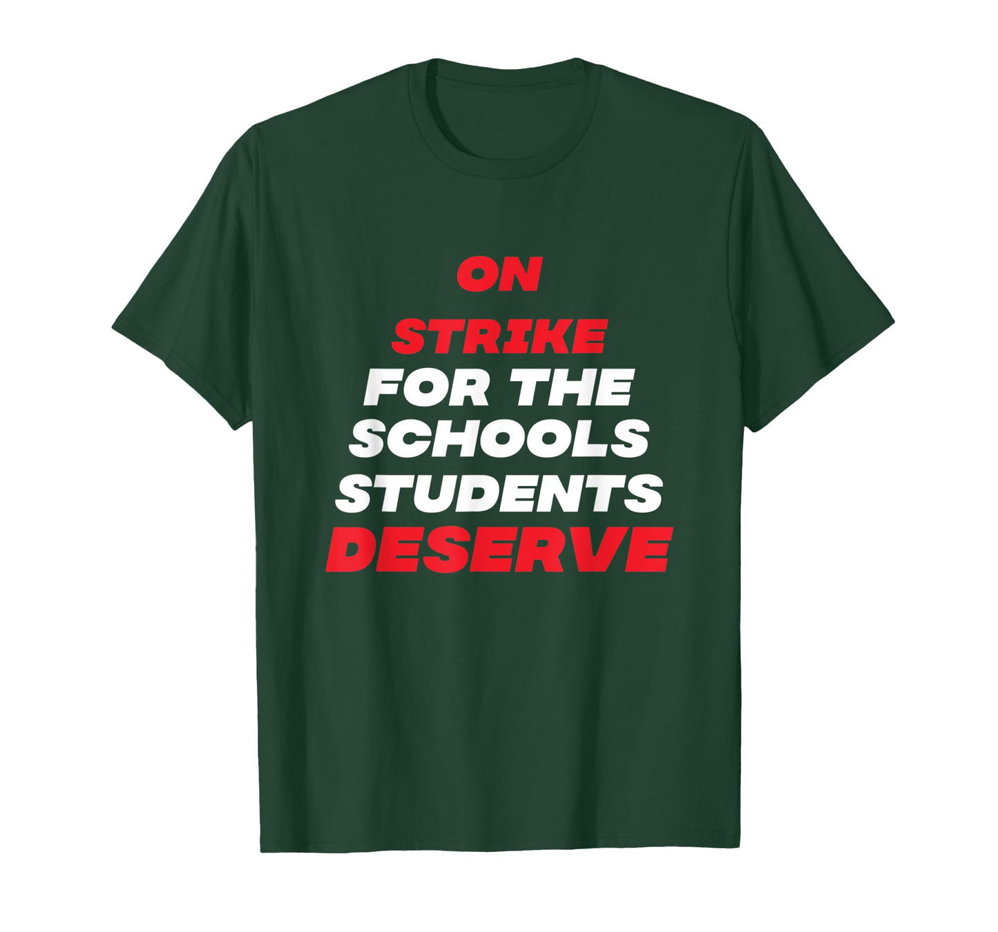 Columbus Teacher On Strike For Schools Our Students Deserve T-Shirt