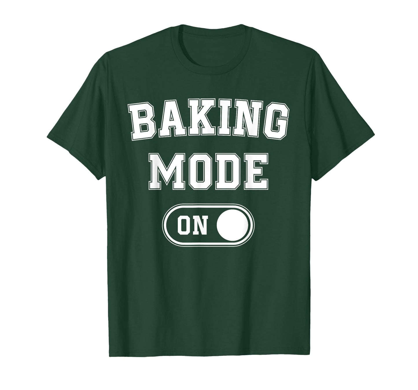 Baking Mode On Funny Baker Gift Chef Cooking Lover Mama Nana T-Shirt