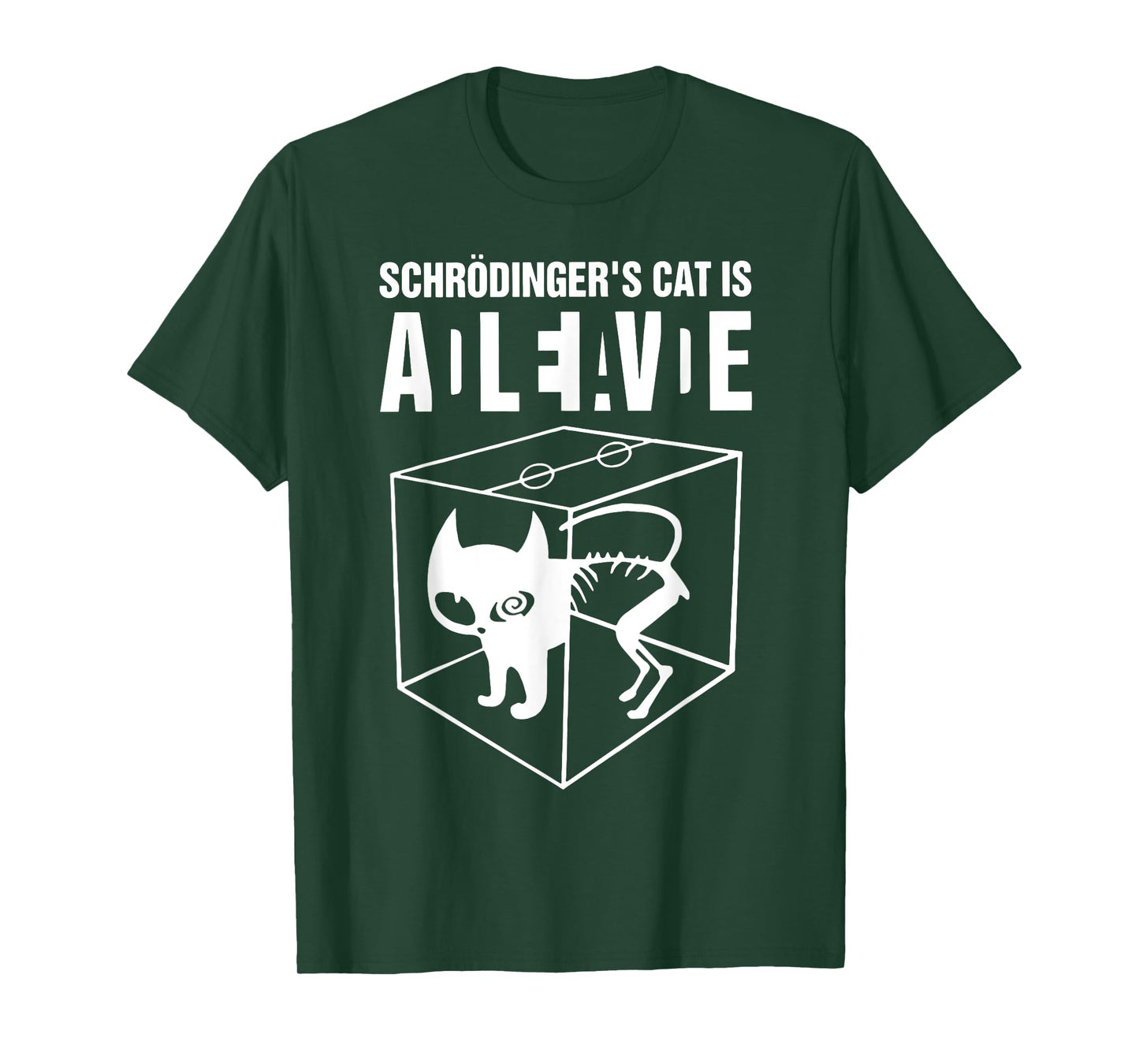 Schrodinger's Cat Alive Dead Men Women T-Shirt