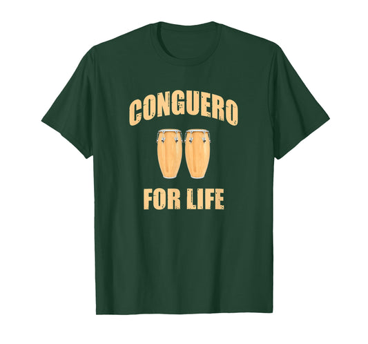 Conguero for life conga drums percussionist gift T-Shirt