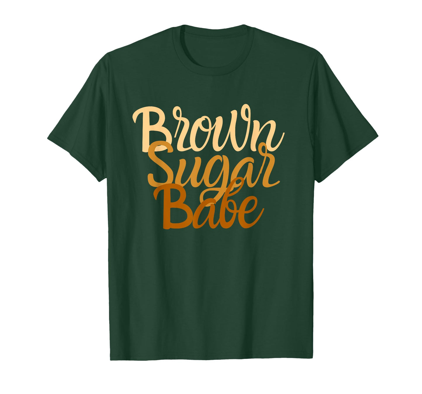 Brown Sugar Babe Proud Black Women Tshirt African Pride HBCU T-Shirt