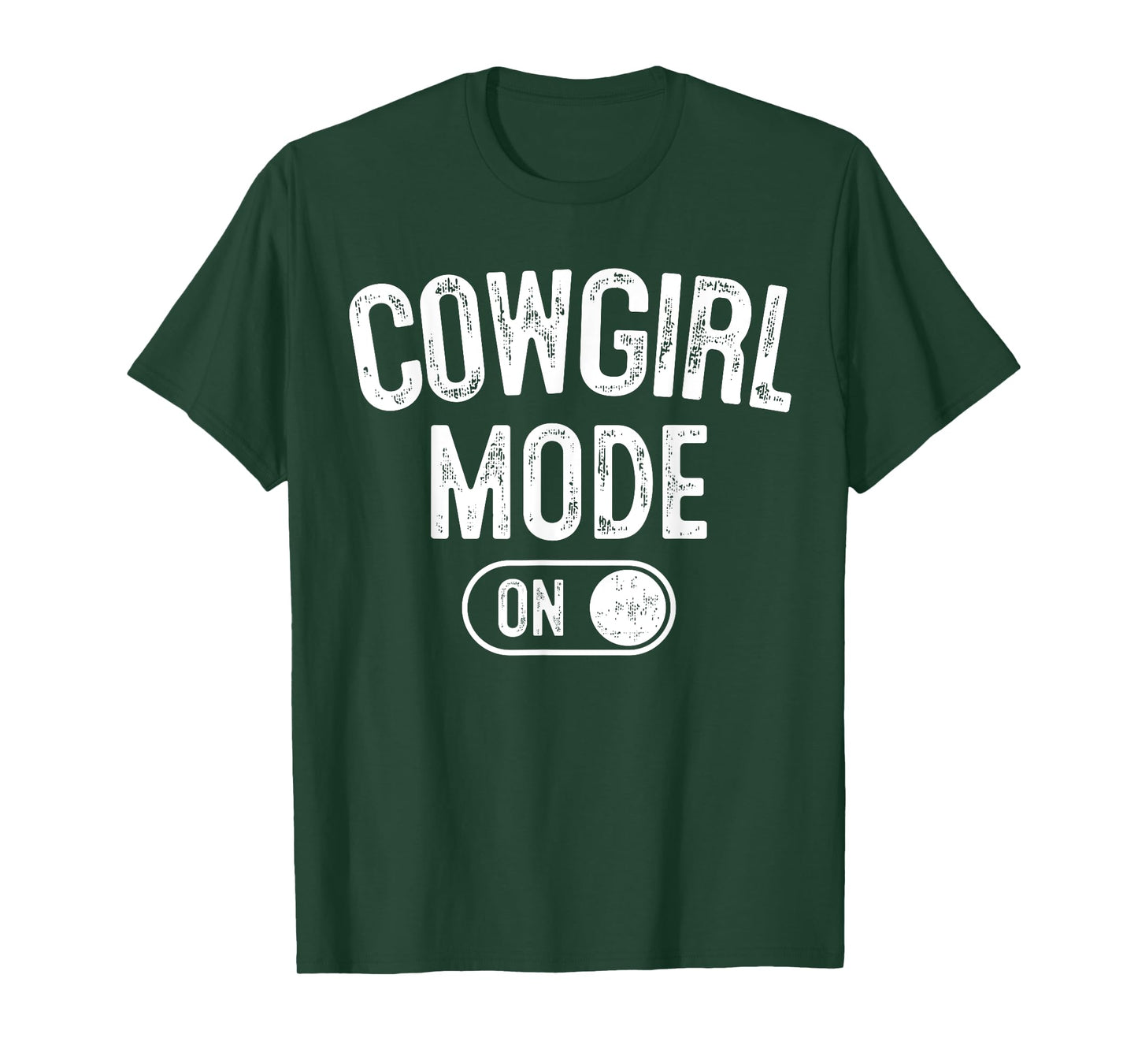 Cowgirl Mode On Costume Funny Rodeo Queen Gift Farmer T-Shirt