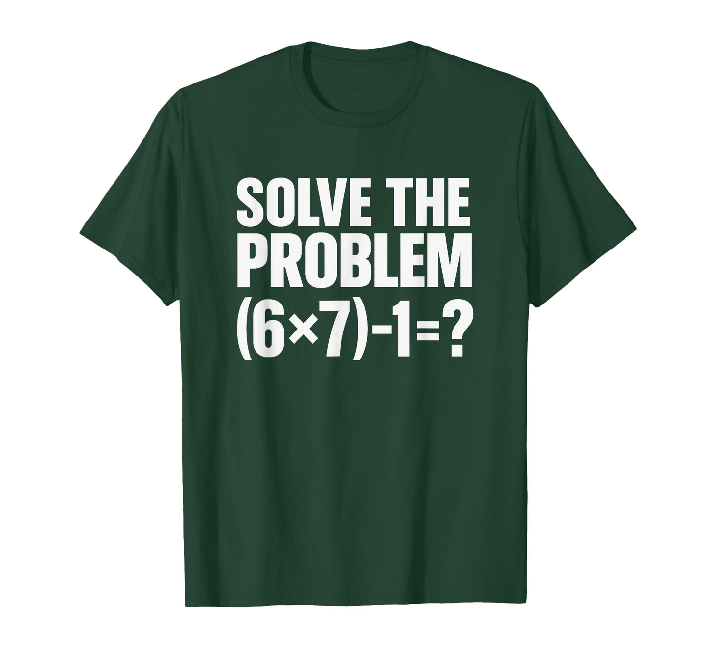 Funny Four One 4 1 Meme 41 Solve The Problem Math Teacher T-Shirt