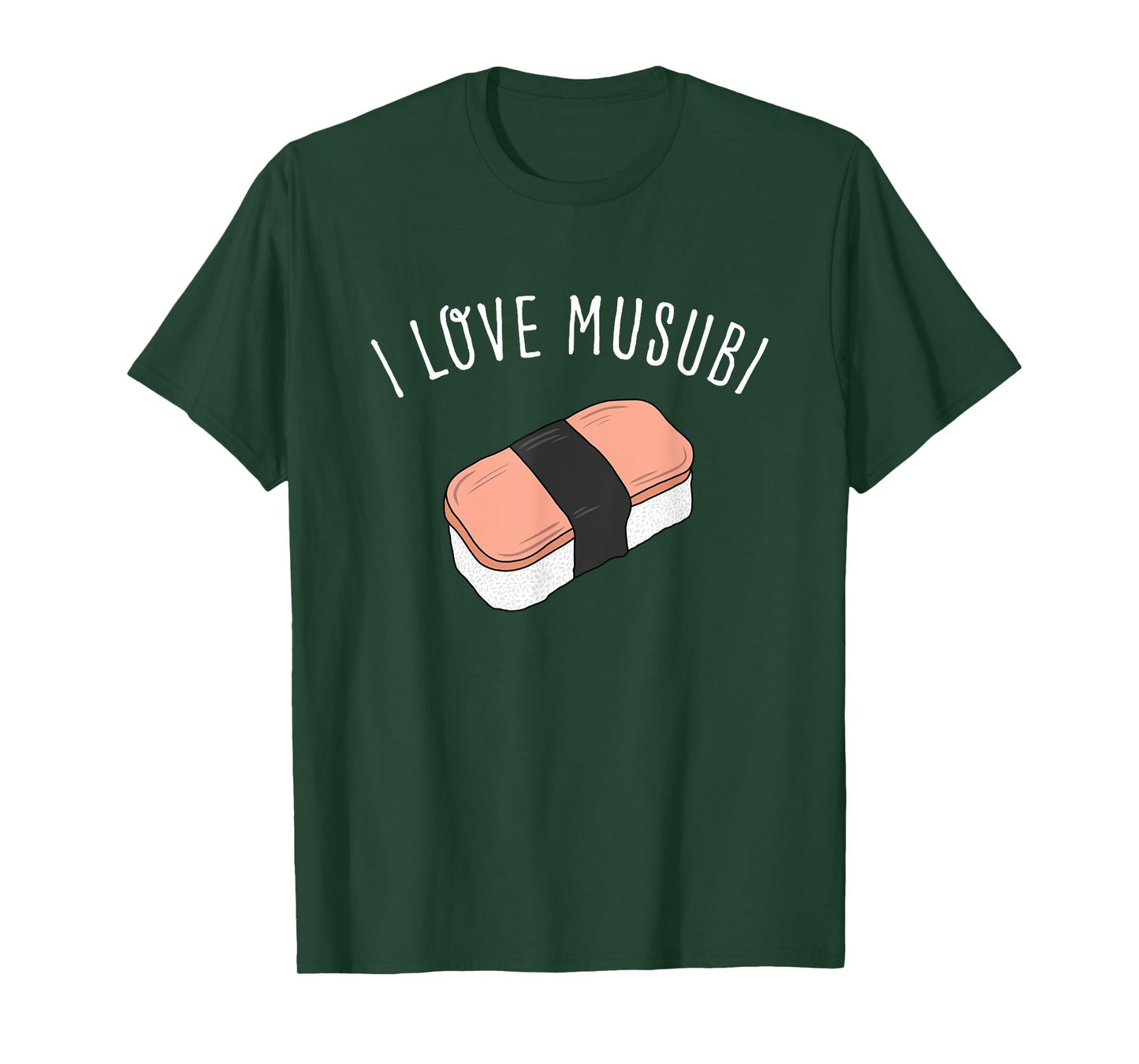 I Love Musubi Shirt Hawaiian Shirt Hawaii T Shirt T-Shirt