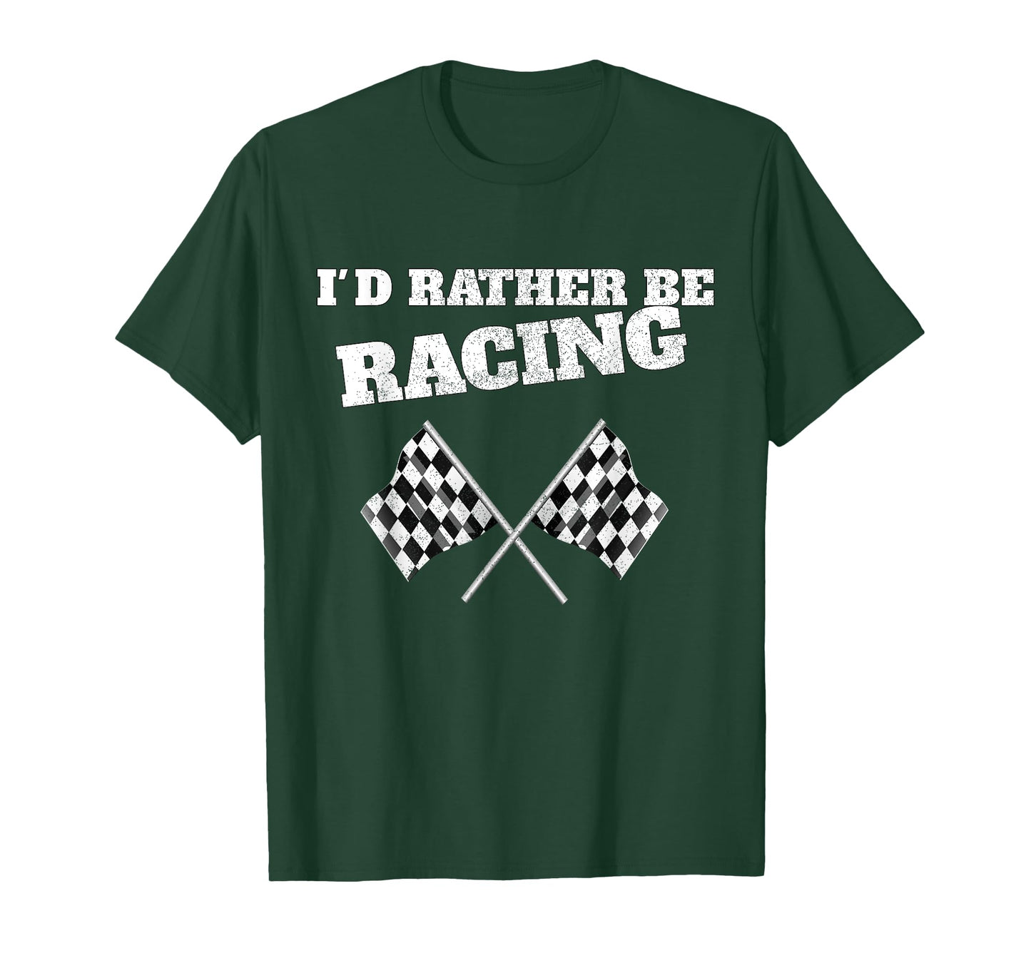 I'd Rather Be Racing Race Flags Race Car T-Shirt