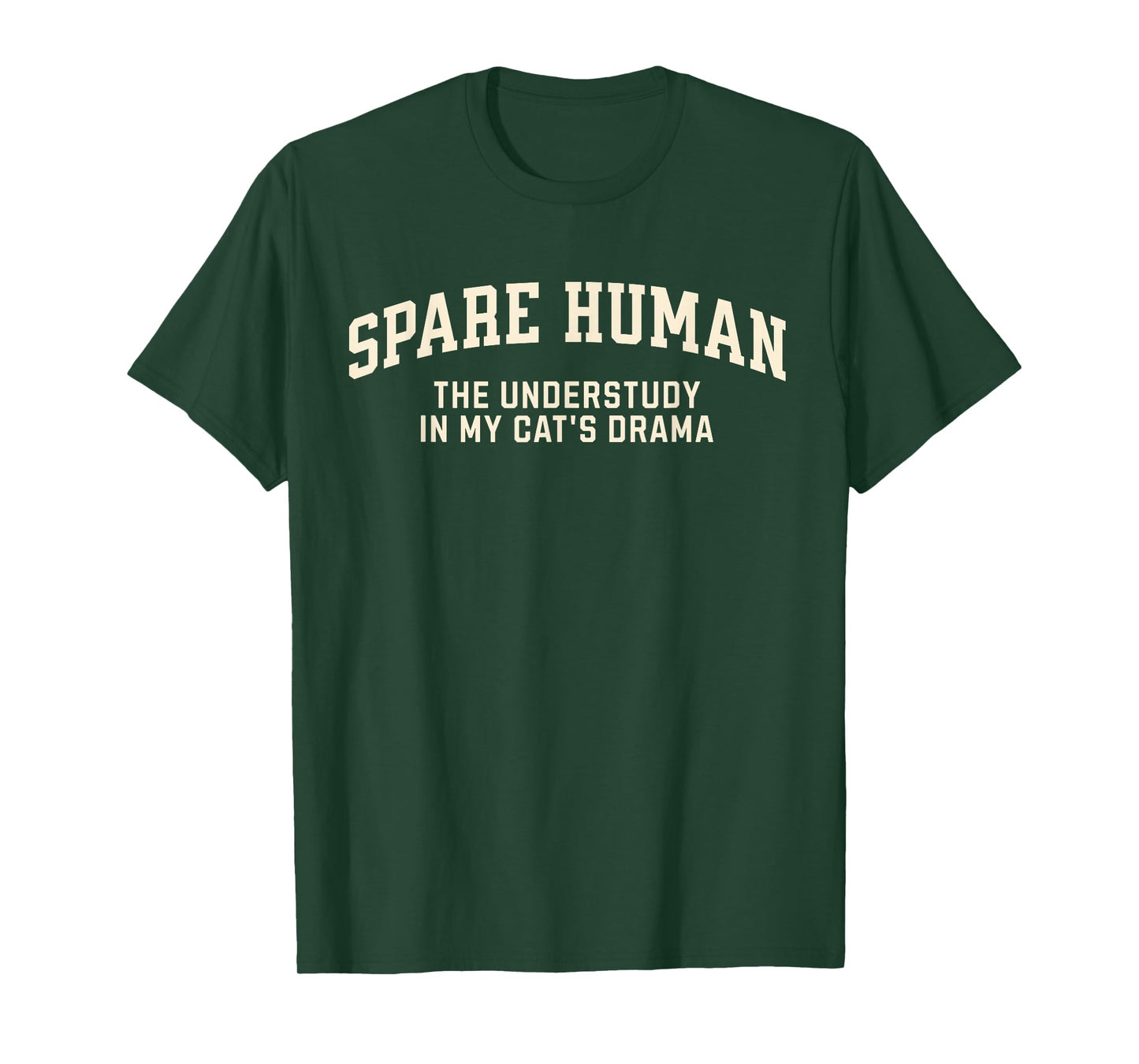 Funny Cat Parent, Spare Human Sarcastic Cat Mom Cat Dad T-Shirt