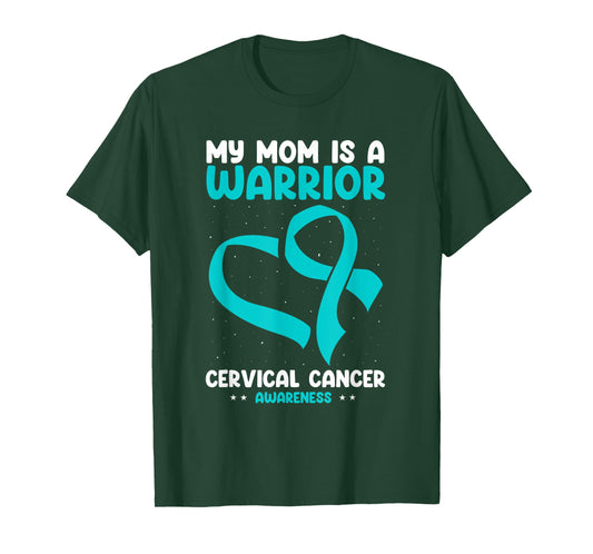 Cervical Cancer Awareness My Mom Is A Warrior White Teal T-Shirt