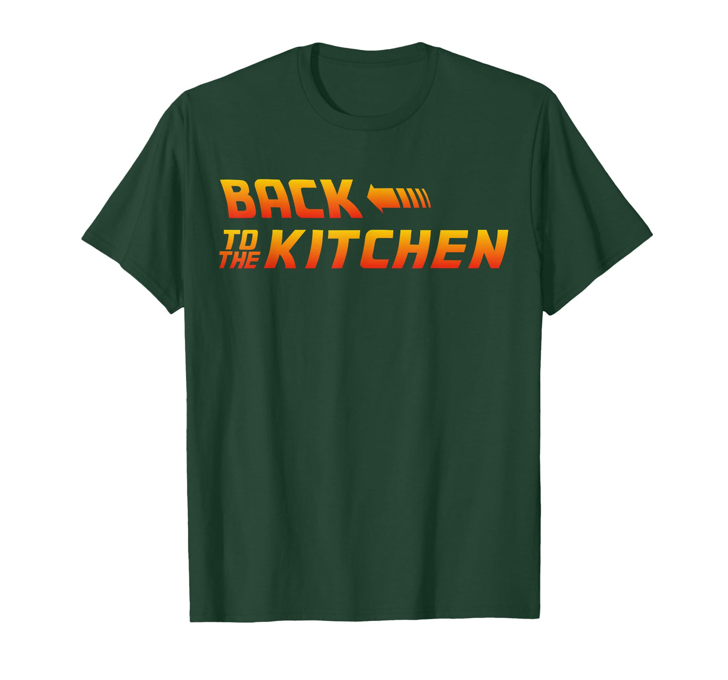 Back To The Kitchen Gift T-Shirt T-Shirt