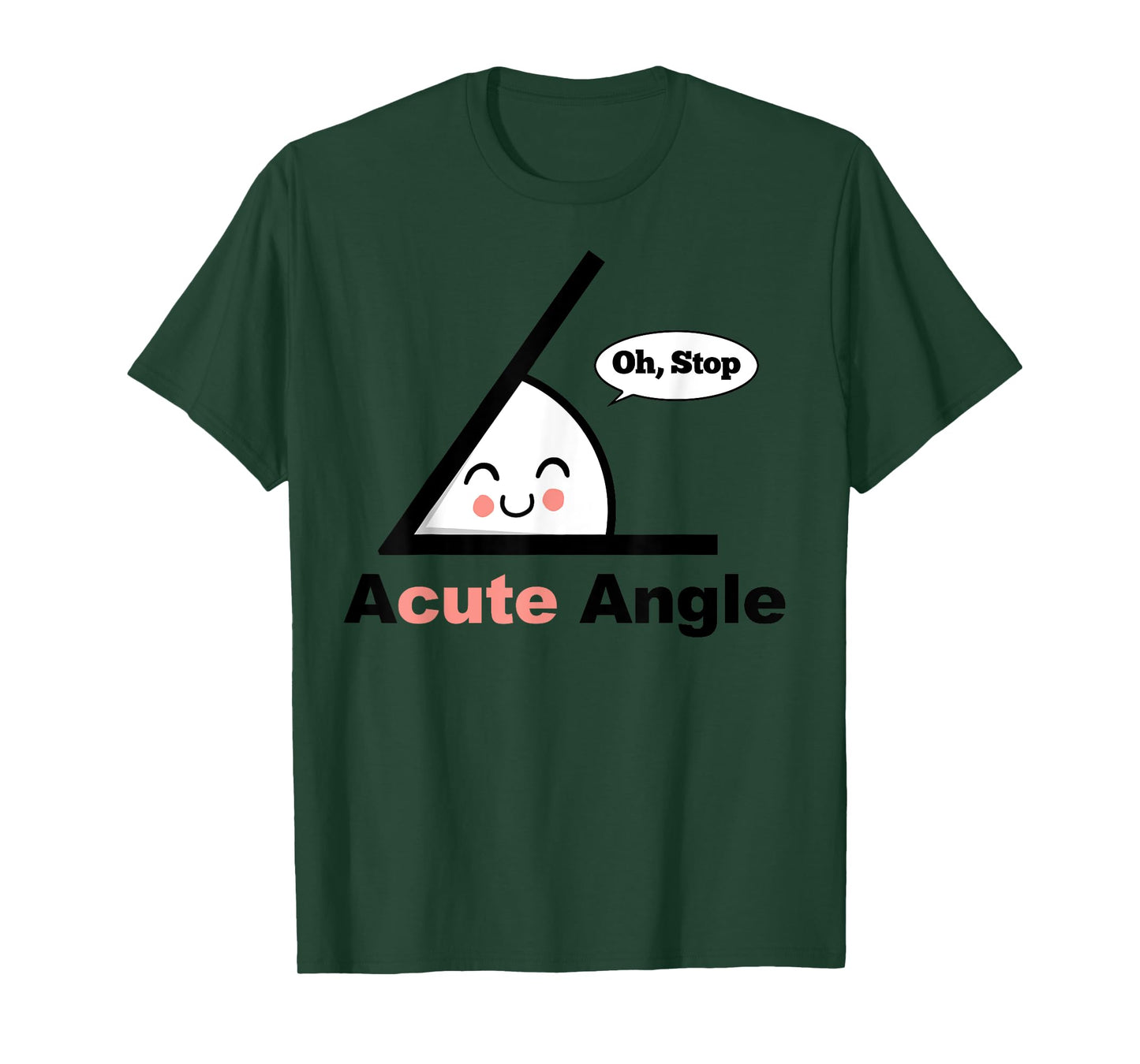 A Cute Angle Funny Math Pun Acute Angle T-Shirt