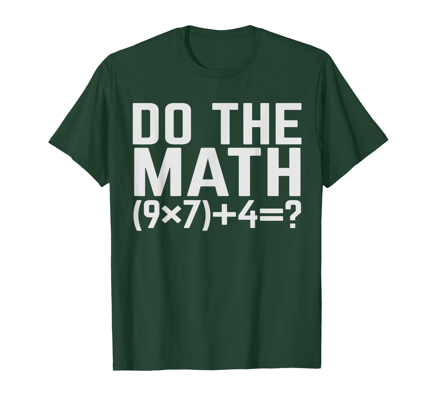Do The Math 67 Meme Solve The Problem Math Teacher 6 7 Slang T-Shirt
