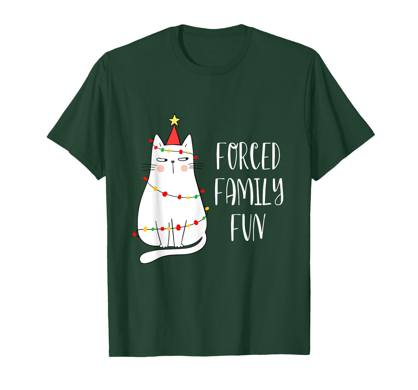 Forced Family Fun Funny Cat Christmas Families Gift Men Women Kids T-Shirt