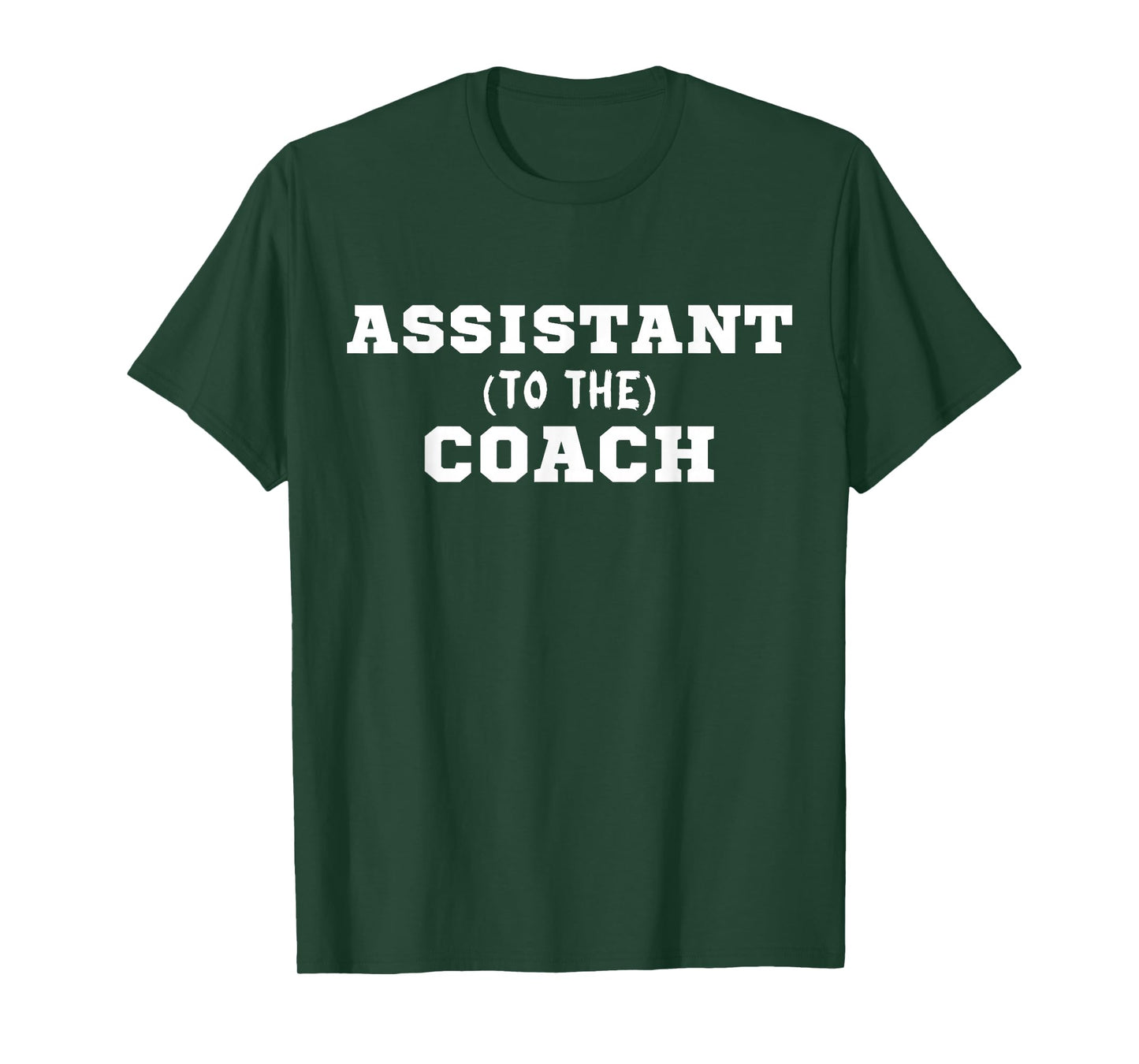 Assistant to the Coach T-Shirt