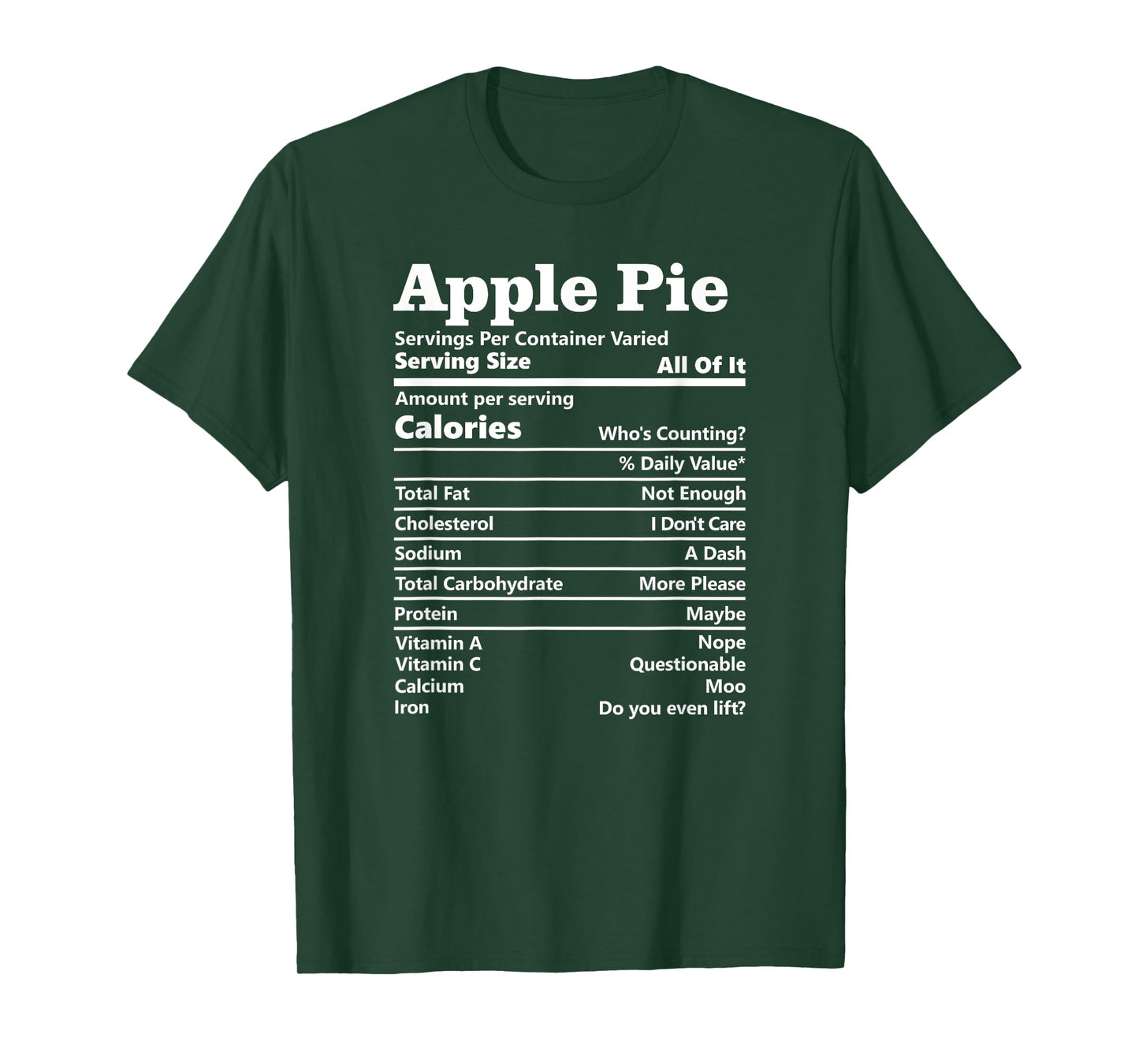 Apple Pie Nutrition Facts Funny Thanksgiving Food Label T-Shirt